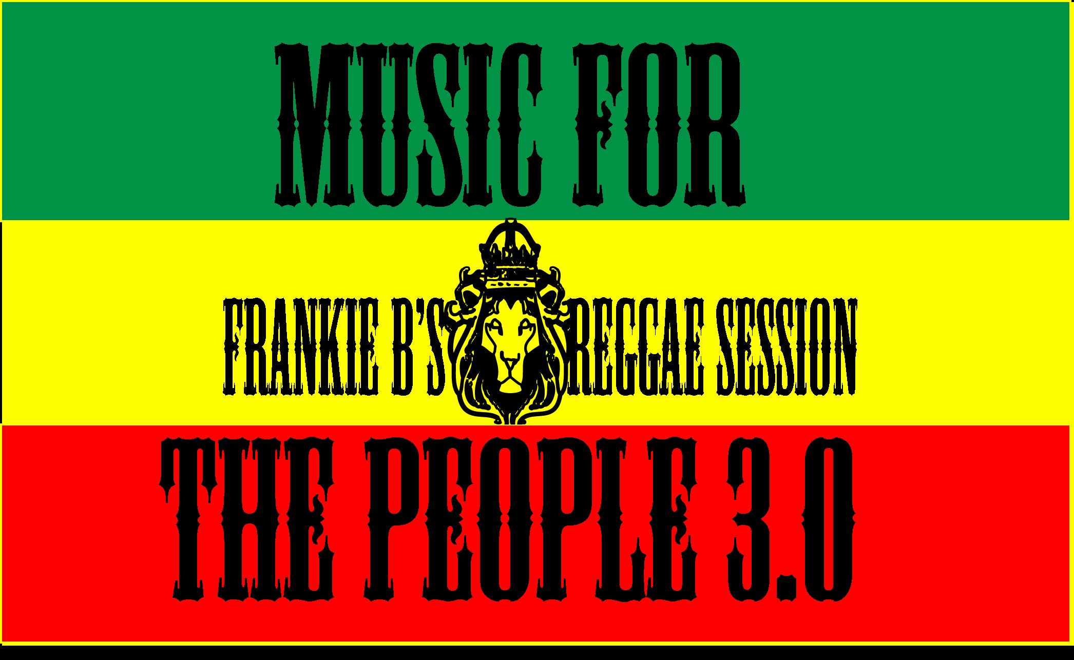 Frankie B’s Reggae Session