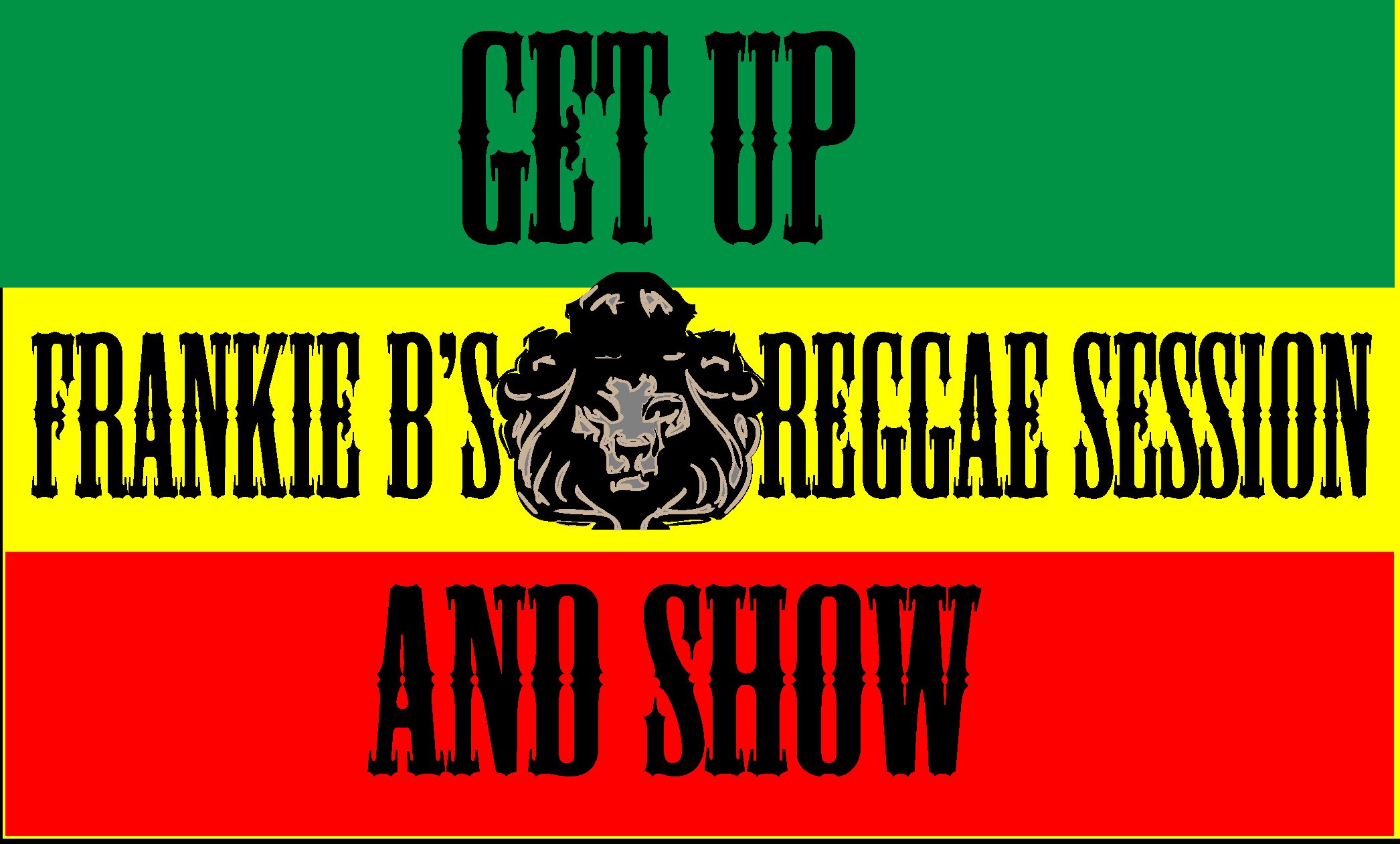 Frankie B’s Reggae Session