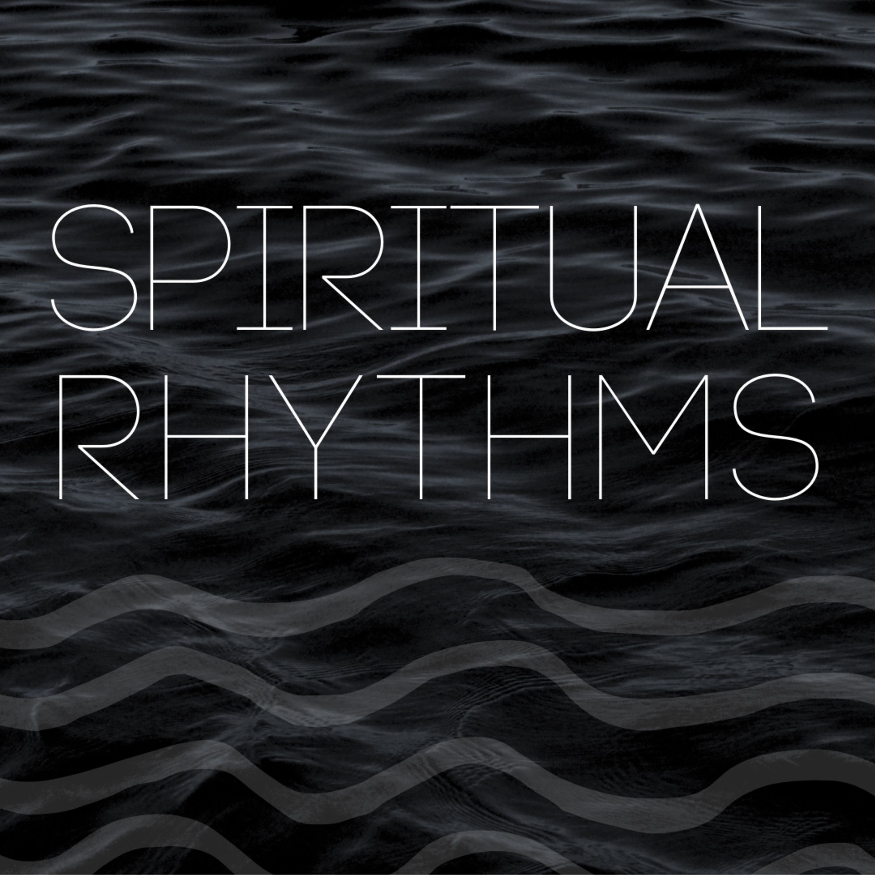 Spiritual Rhythms | Community + Confession (Galatians 6:1-3) episode artwork