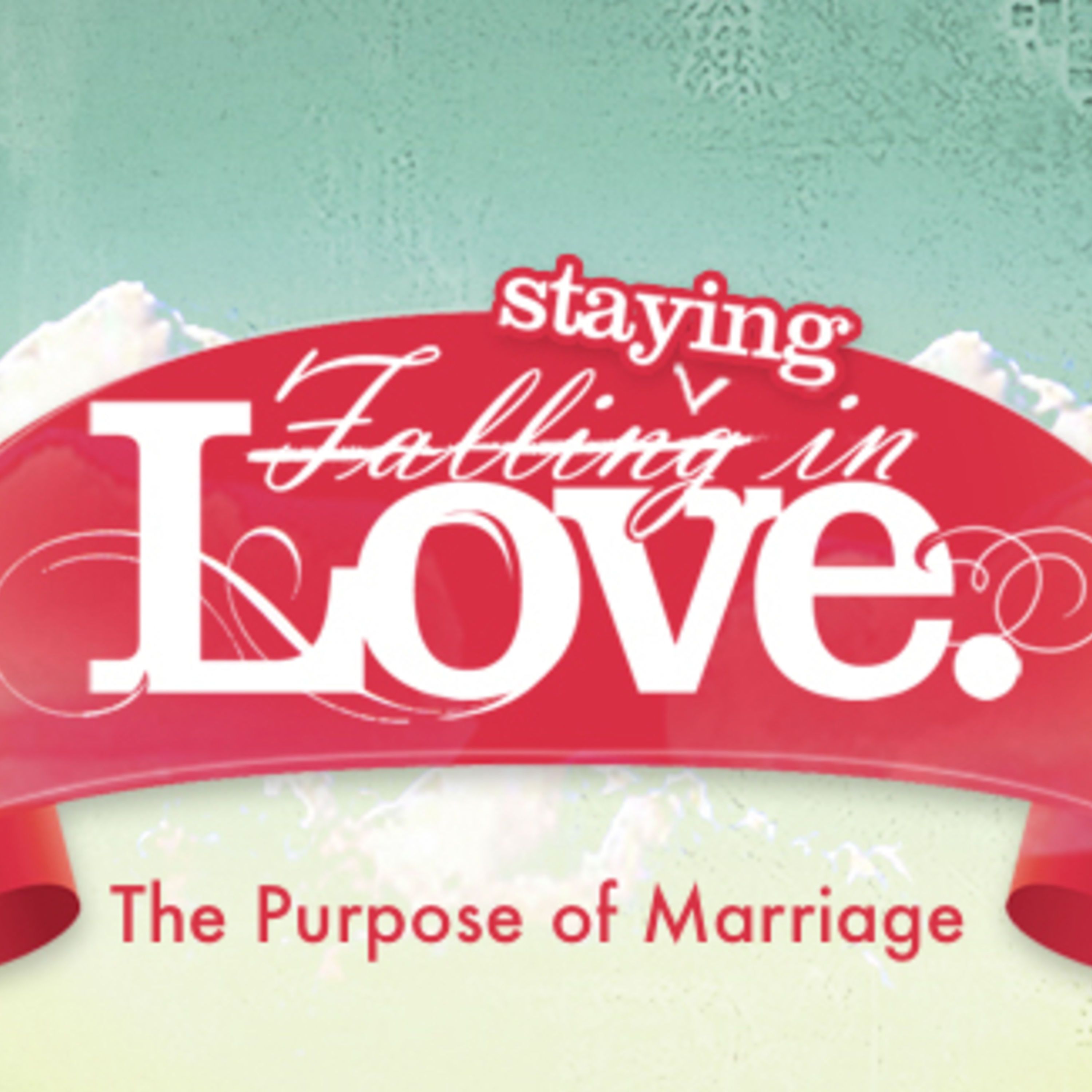 The Purpose of Marriage