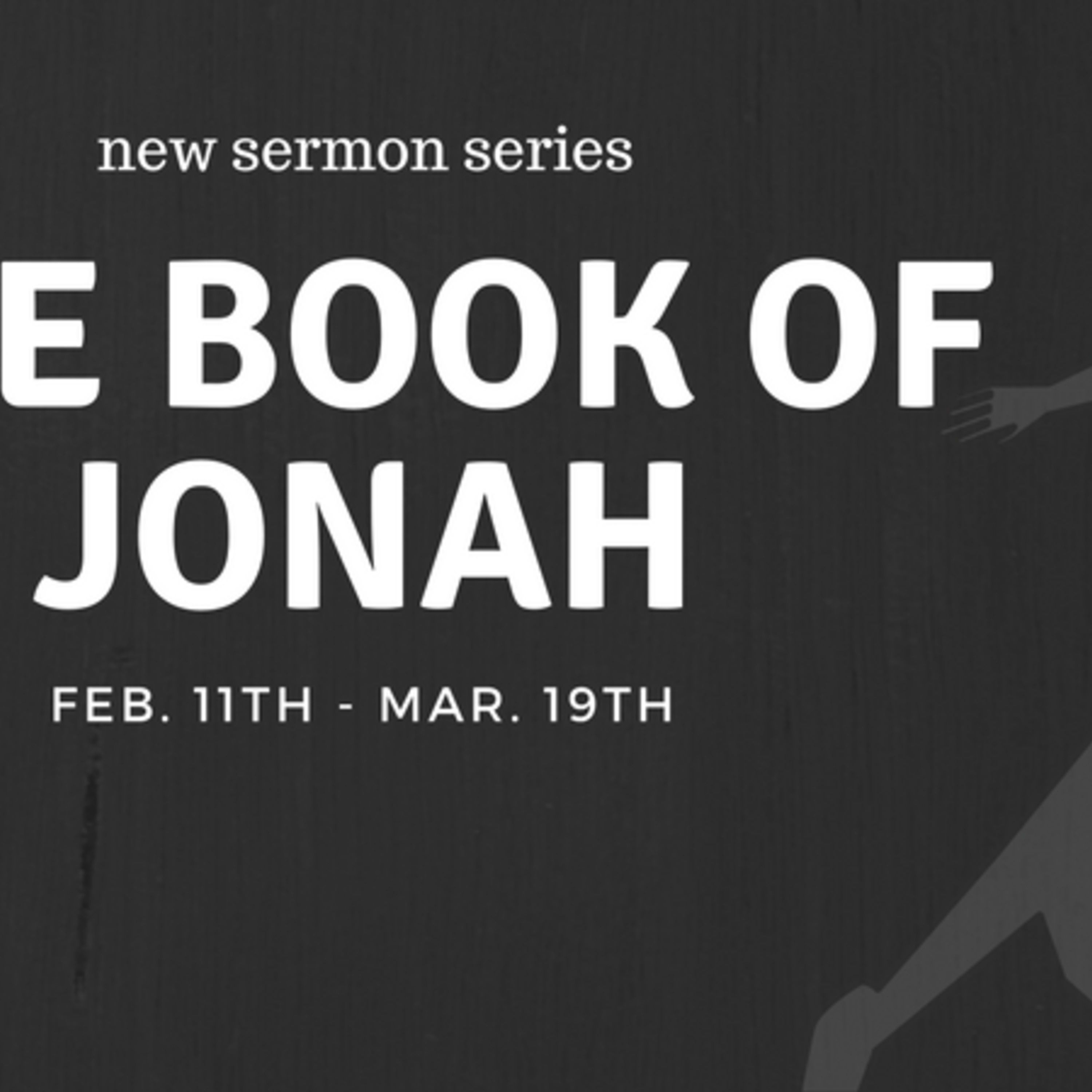 The Book of Jonah: Responding to God's Word