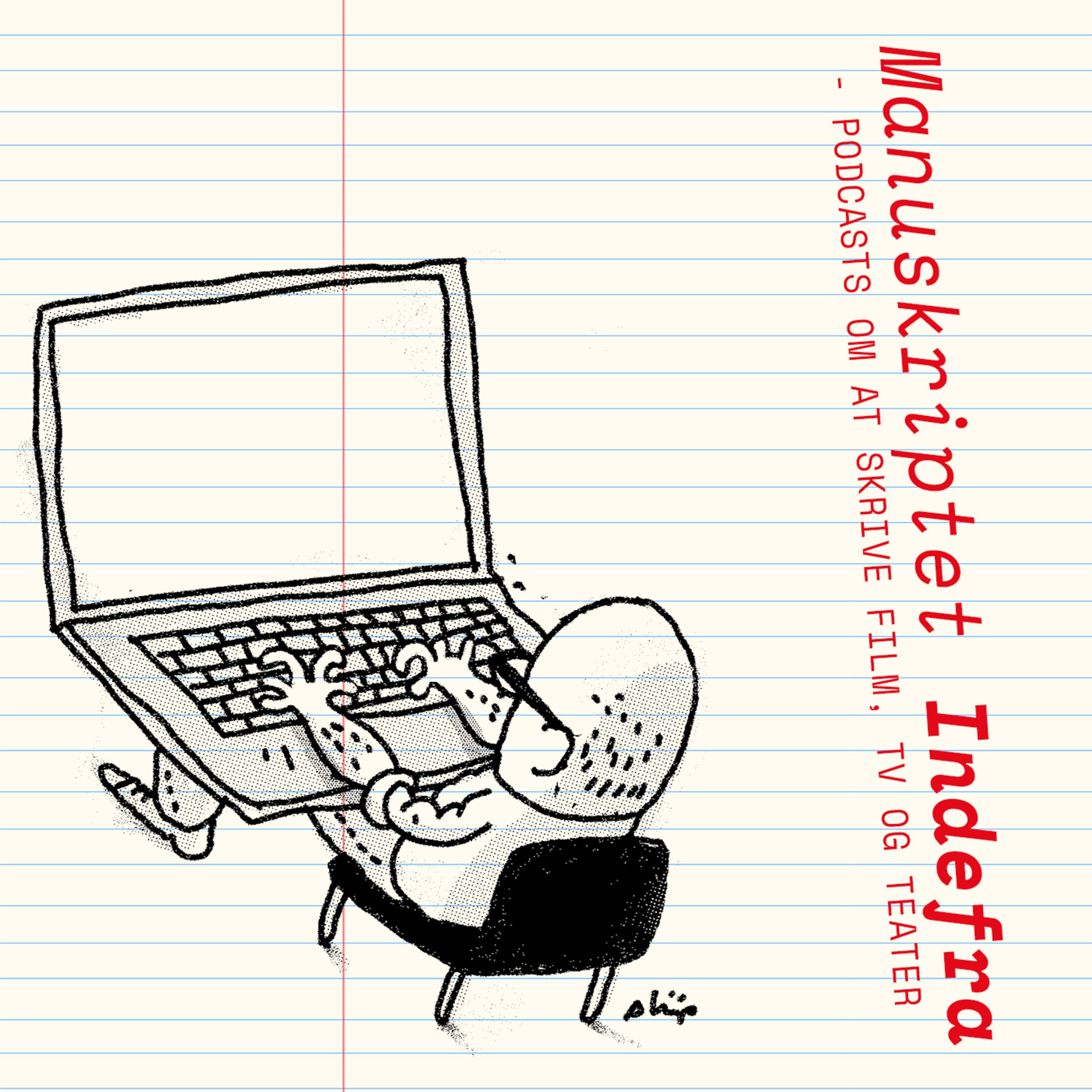 Manuskriptet Indefra af Danske Dramatikere