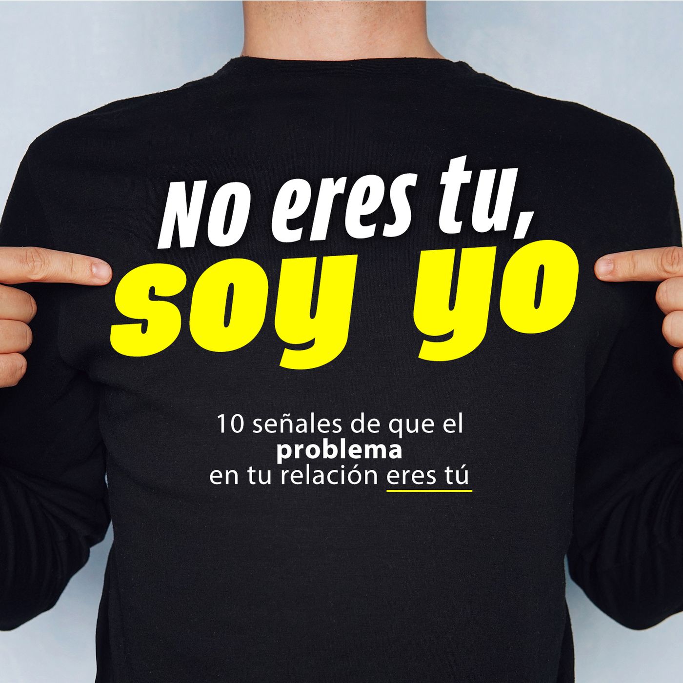 EP 87 Señales de que el problema en tu relación eres TU episode artwork