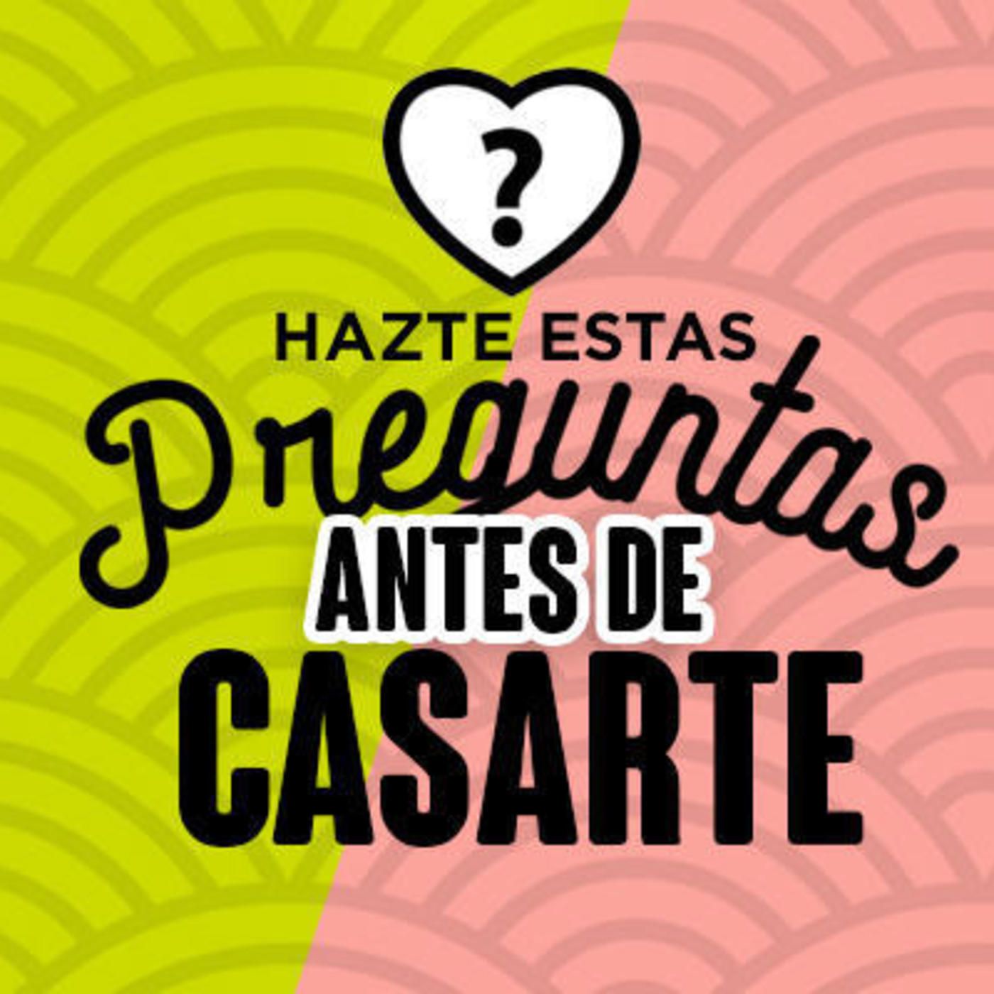 31: Ni se te ocurra casarte sin preguntar esto! EP 31 episode artwork
