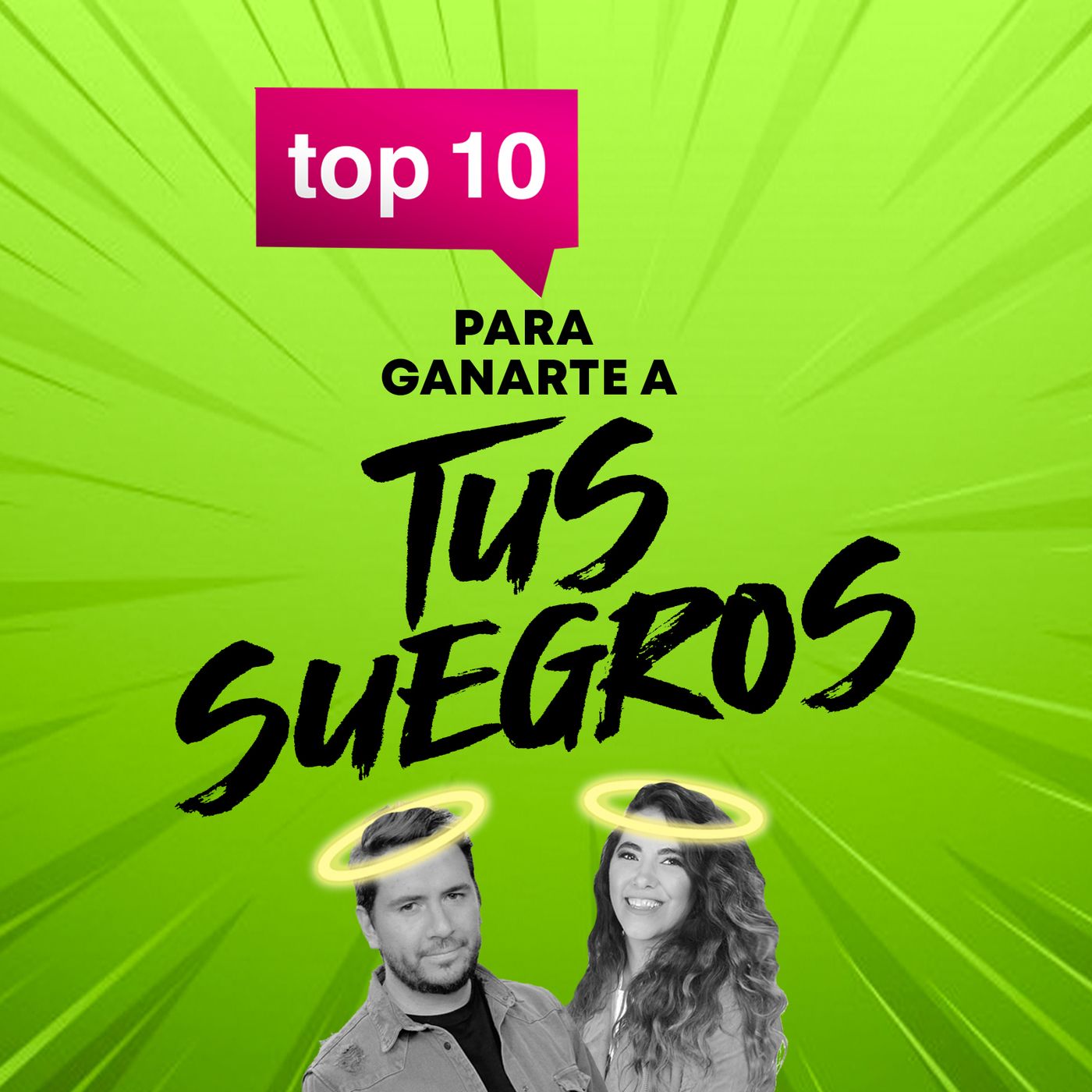 Ep 79 Top 10 para ganarse a los suegros episode artwork