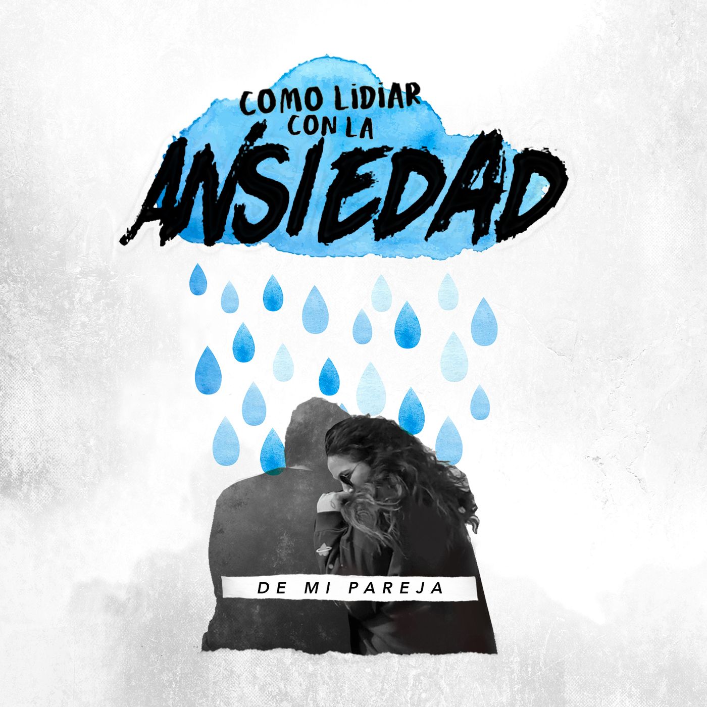 Como lidiar con la ansiedad de mi pareja Ep 51 episode artwork