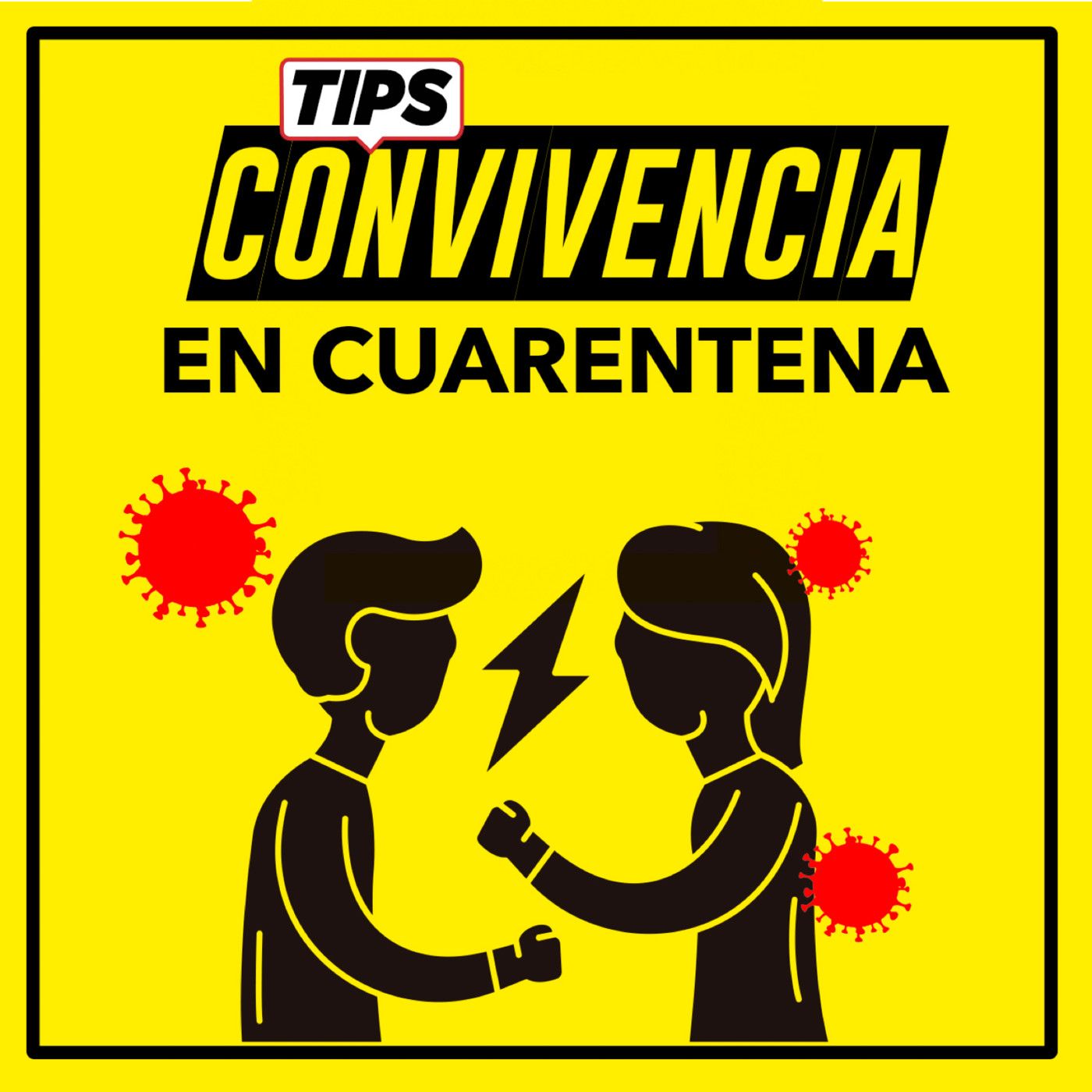 Ep 86 Tips para la conviviencia en cuarentena episode artwork