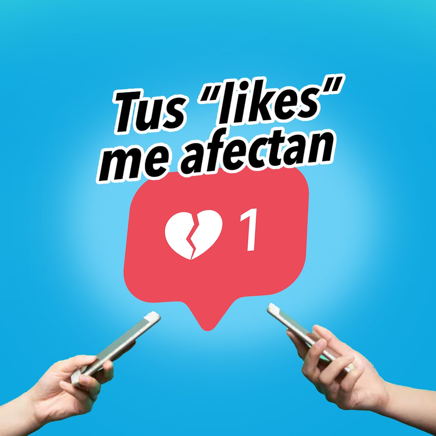 Ep 90 Tus likes me afectan. Celos en las redes sociales. episode artwork