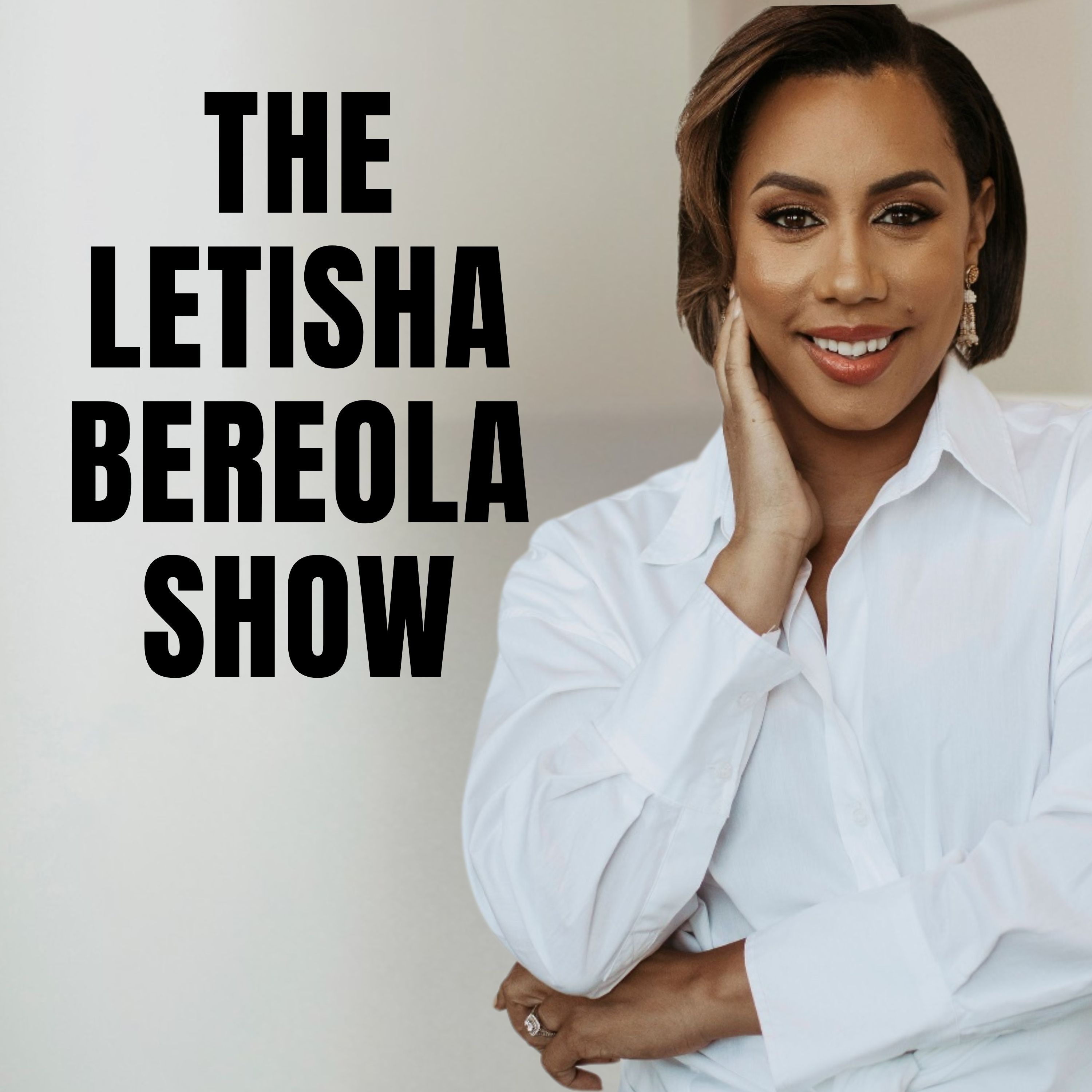 The Letisha Bereola Show