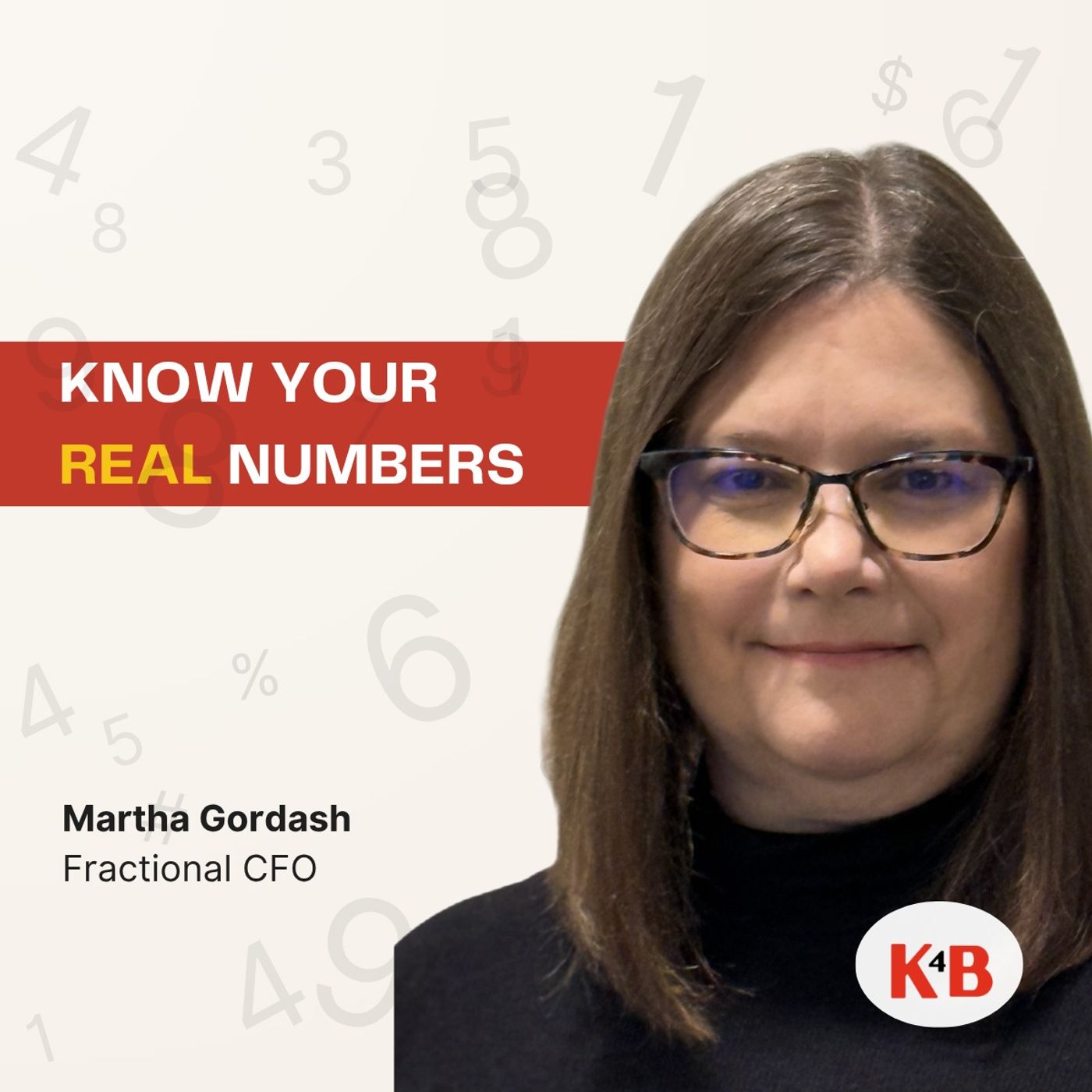 Your Numbers Don't Match Your Reality | Martha Gordash episode artwork