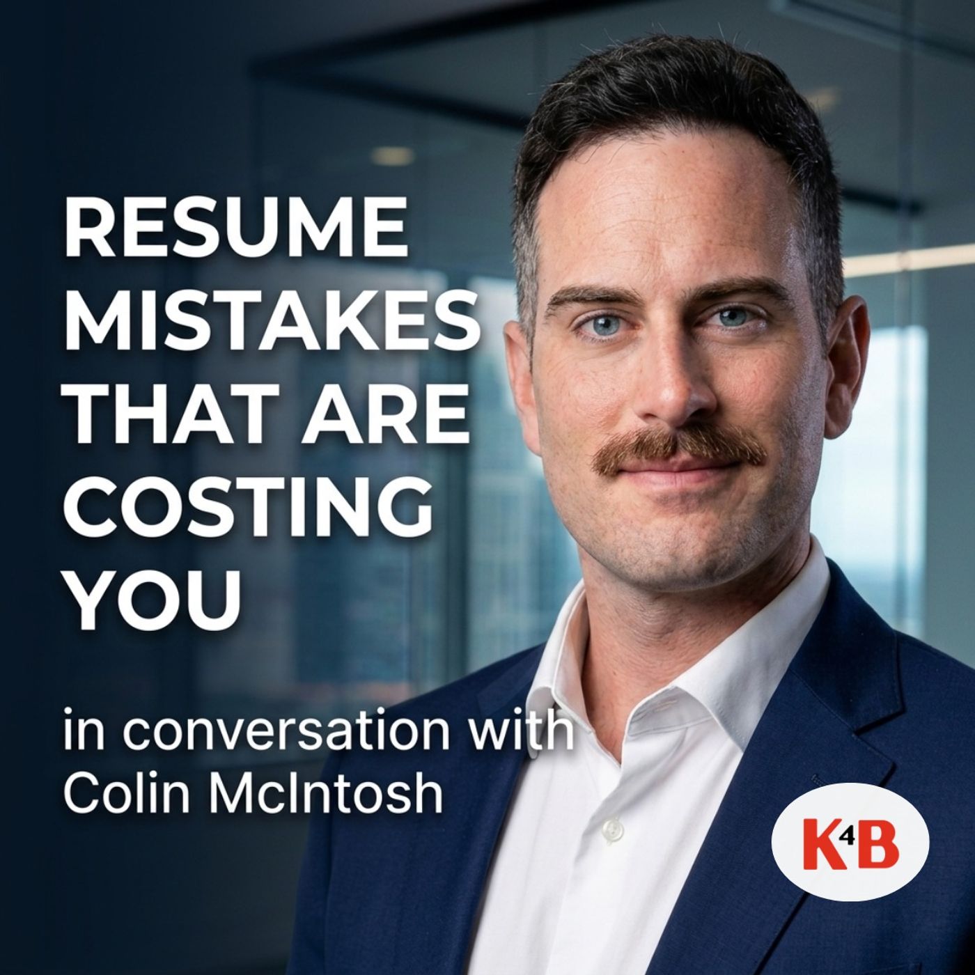 Resume Mistakes That Are Costing You Interviews episode artwork