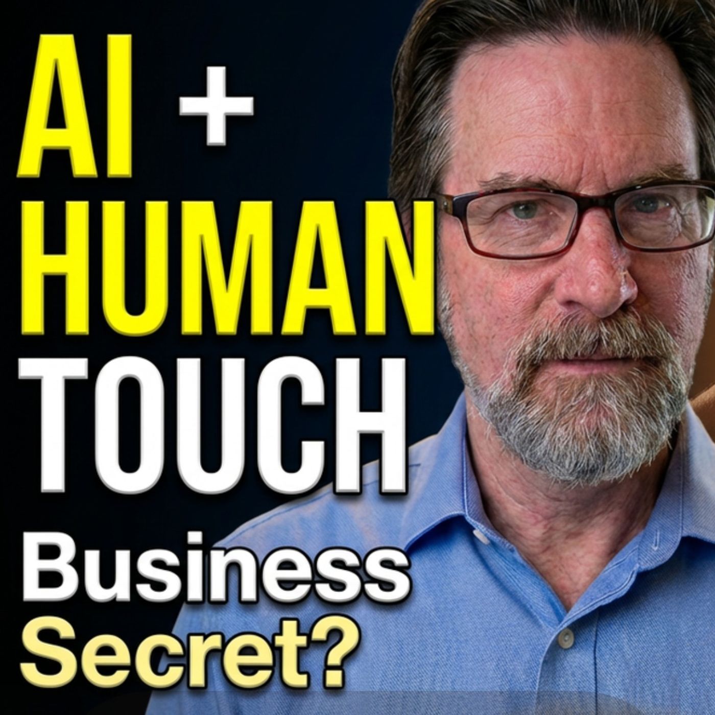 Why AI Works Best When It Doesn't Replace Your People episode artwork
