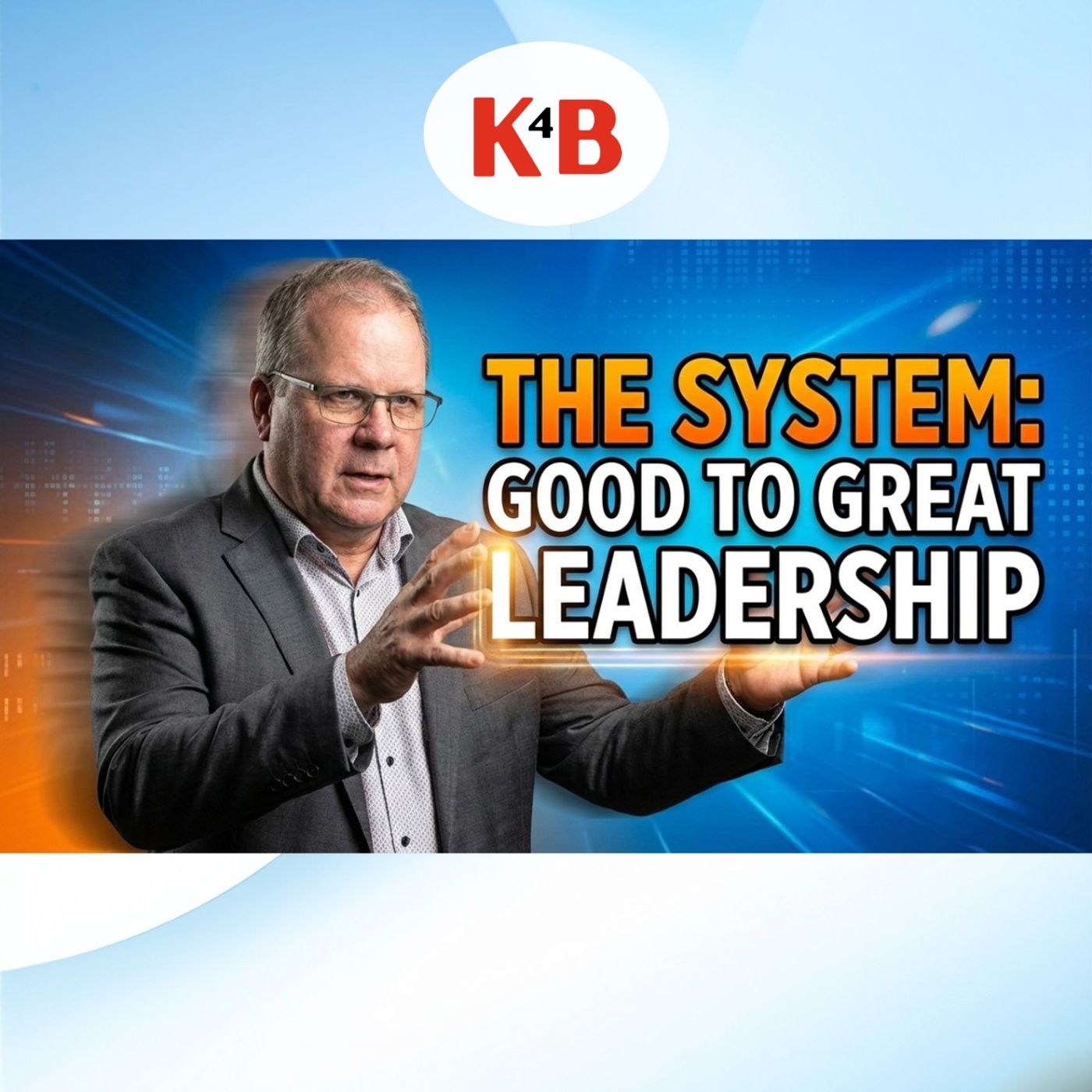 The System That Separates Good Leaders From Great Ones | CGN with Steffan Surdek episode artwork