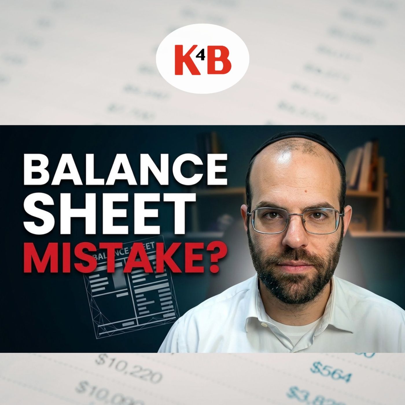 Most Business Owners Get This Wrong on Their Balance Sheet episode artwork