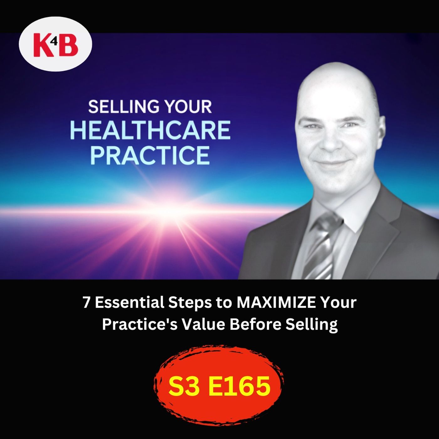 7 Essential Steps to MAXIMIZE Your Practice's Value Before Selling