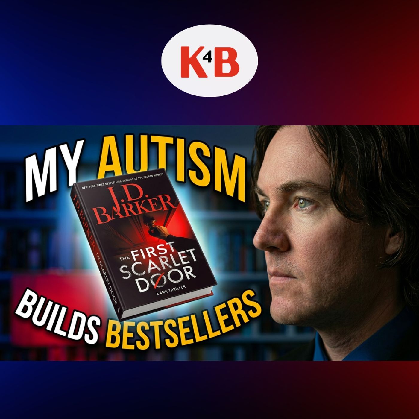 This Bestselling Author Thrived Because of His Autism | JD Barker episode artwork