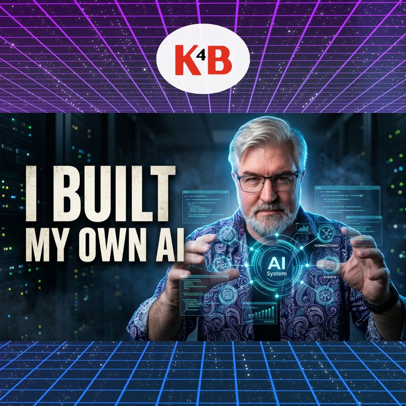 Guy Who Knows a Guy Built an AI System, Here's How | K4B episode artwork