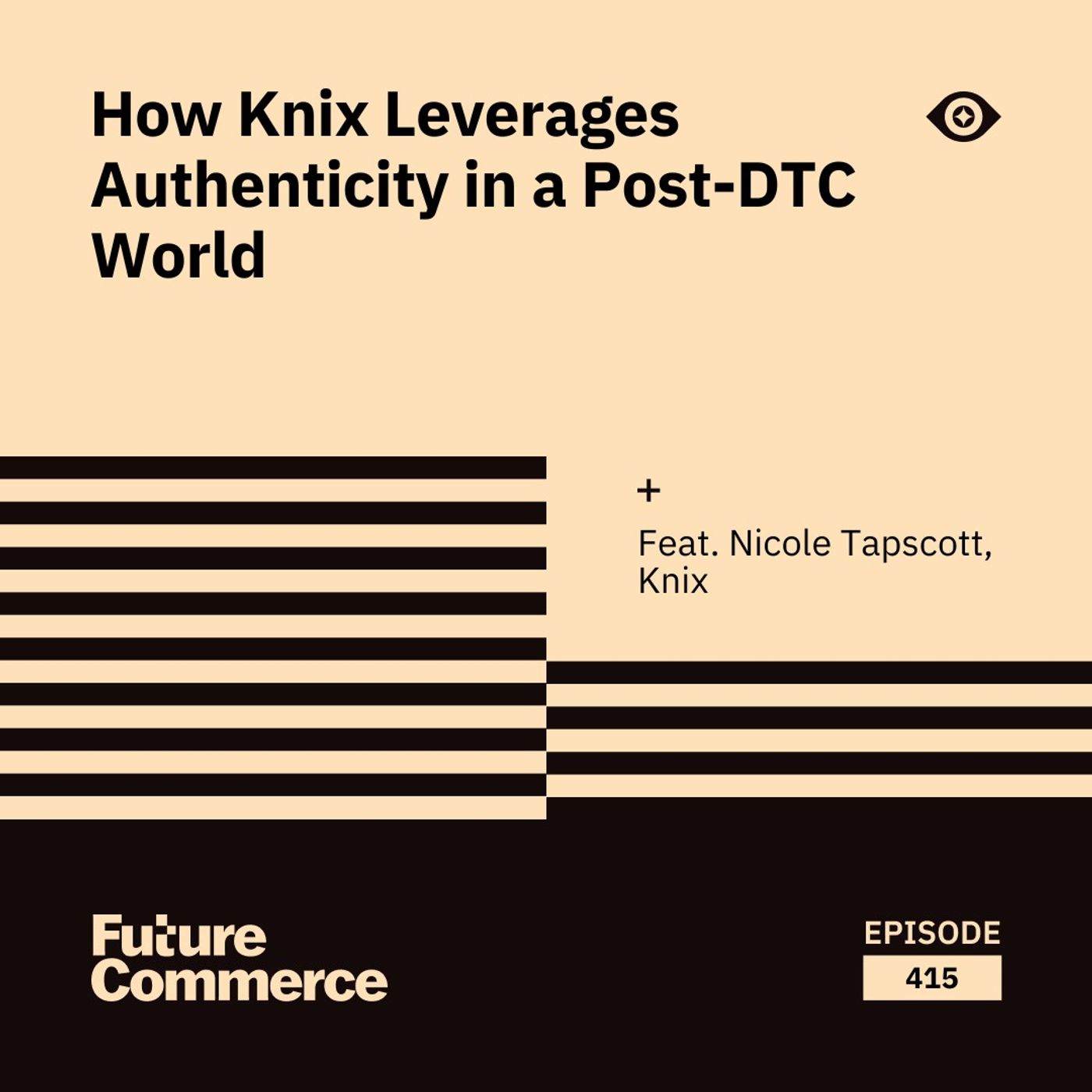 How Knix Leverages Authenticity in a Post-DTC World