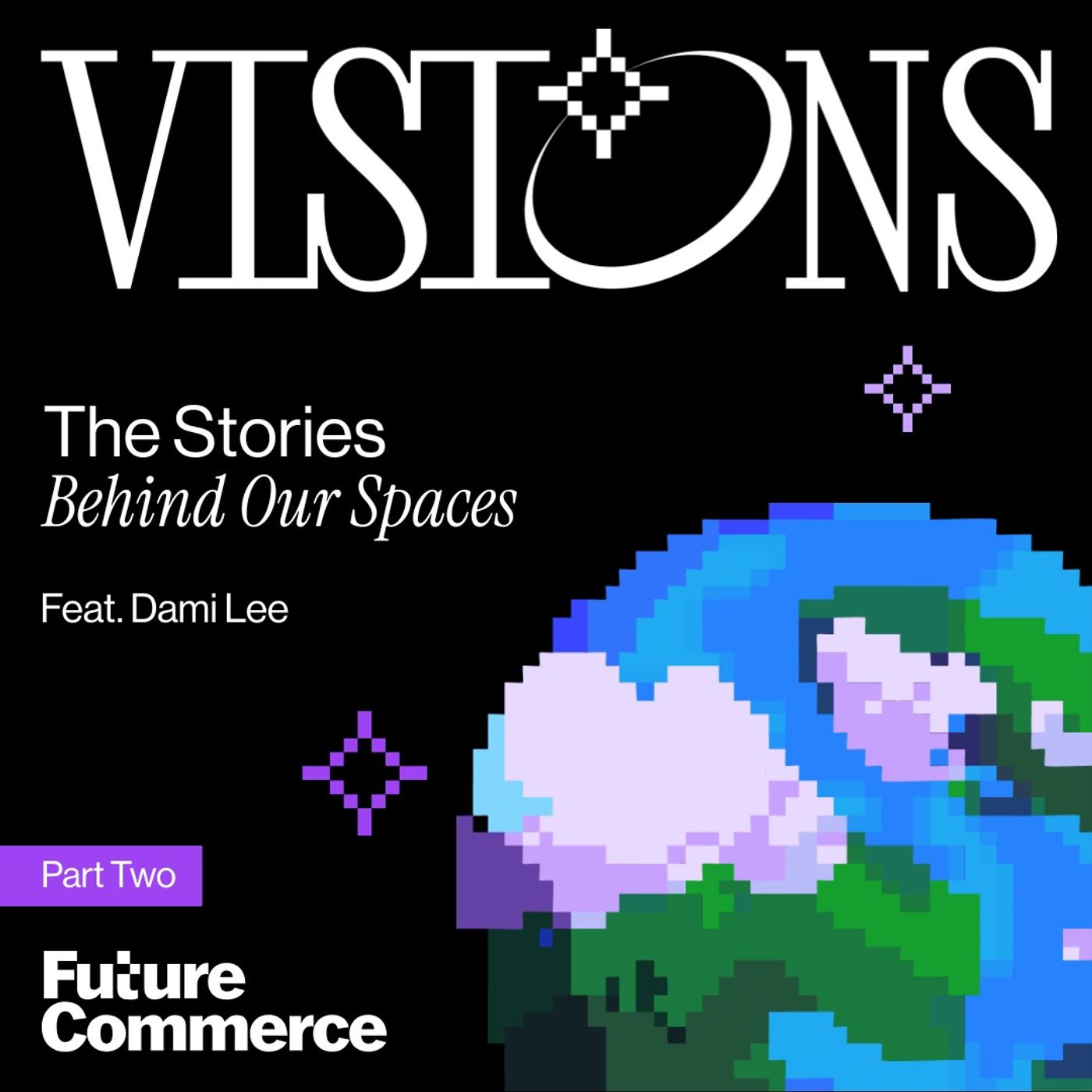 LIVE @ VISIONS NYC: The Stories Behind Our Spaces
