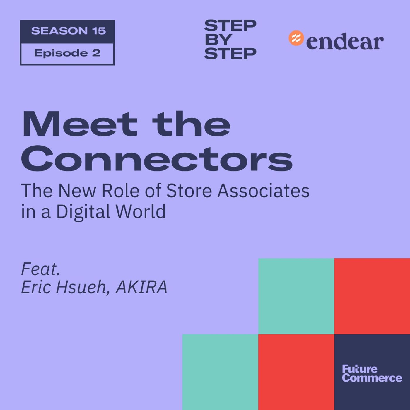 [STEP BY STEP] Meet the Connectors: The New Role of Store Associates in a Digital World