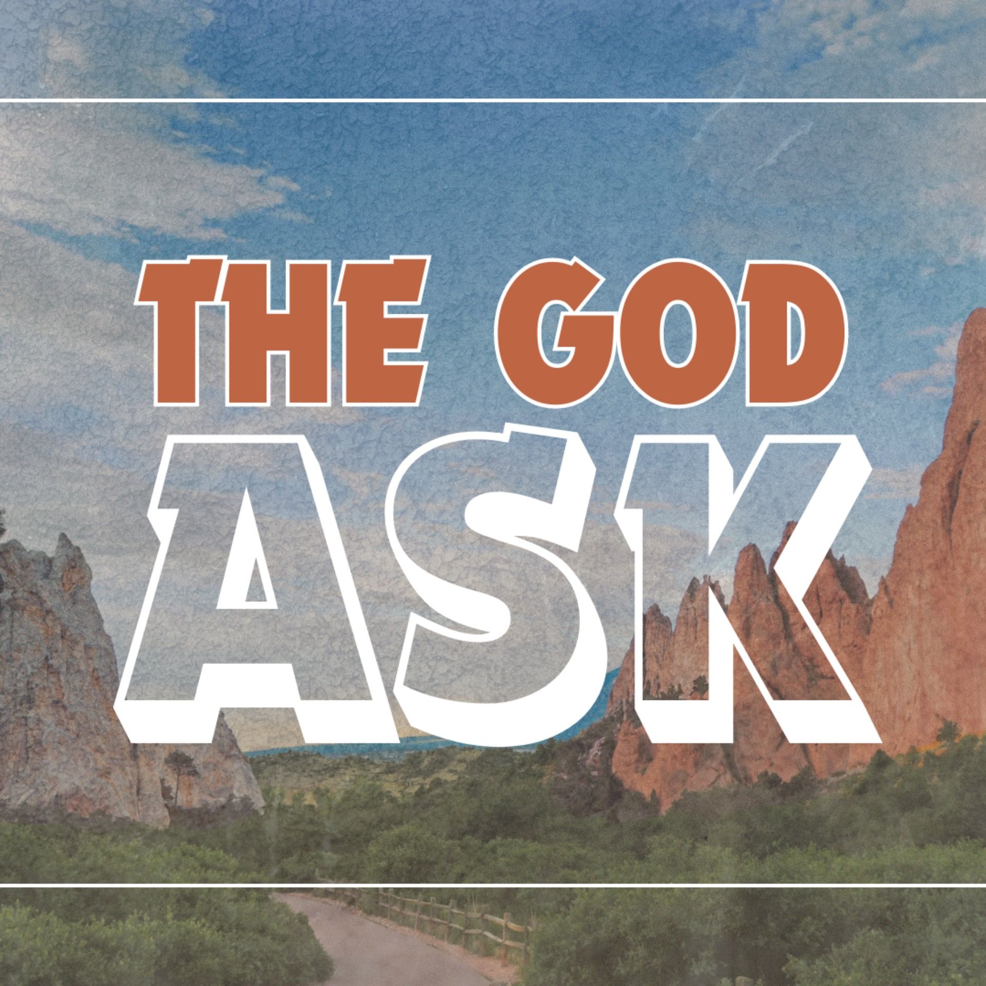 The God Ask: Part 3 - Job