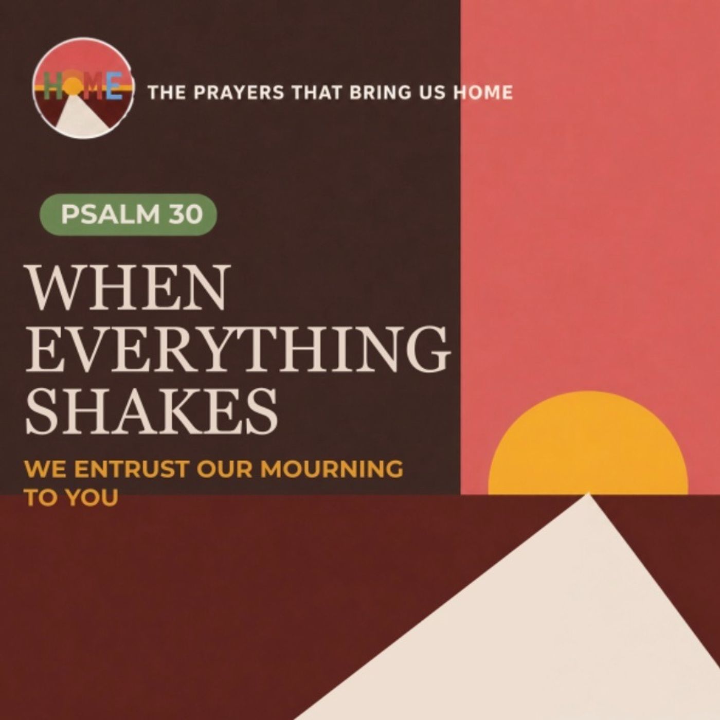 Psalm 30: Mourning Into Dancing episode artwork