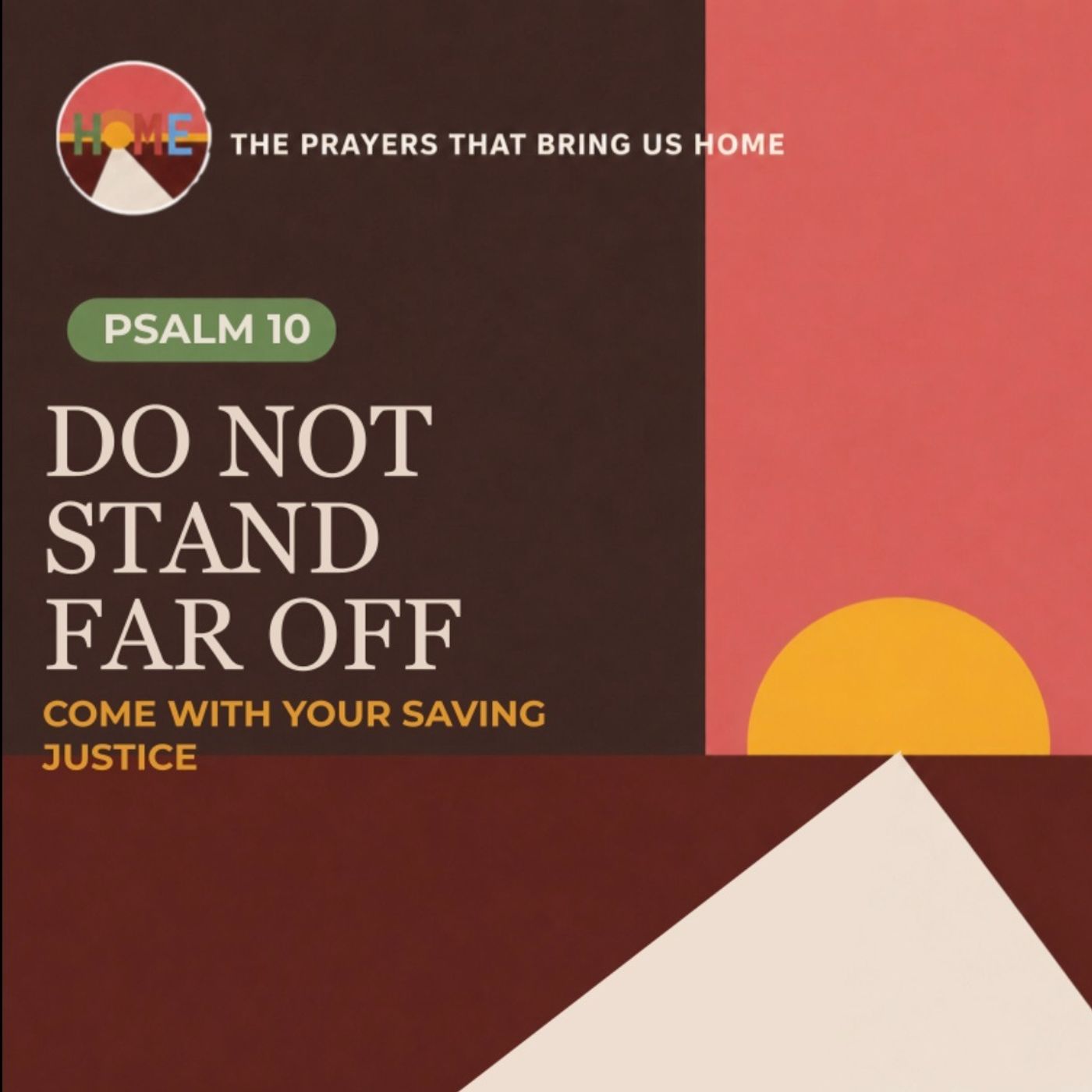Psalm 10: Do Not Stand Far Off episode artwork