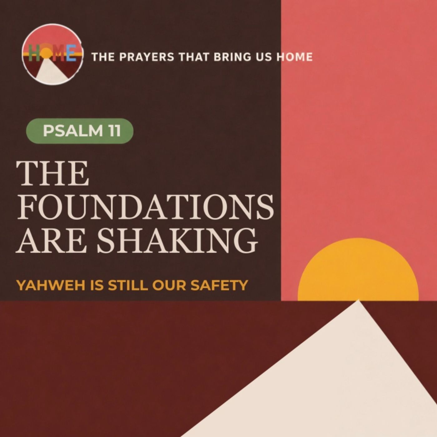 Psalm 11: When the Foundations Shake episode artwork