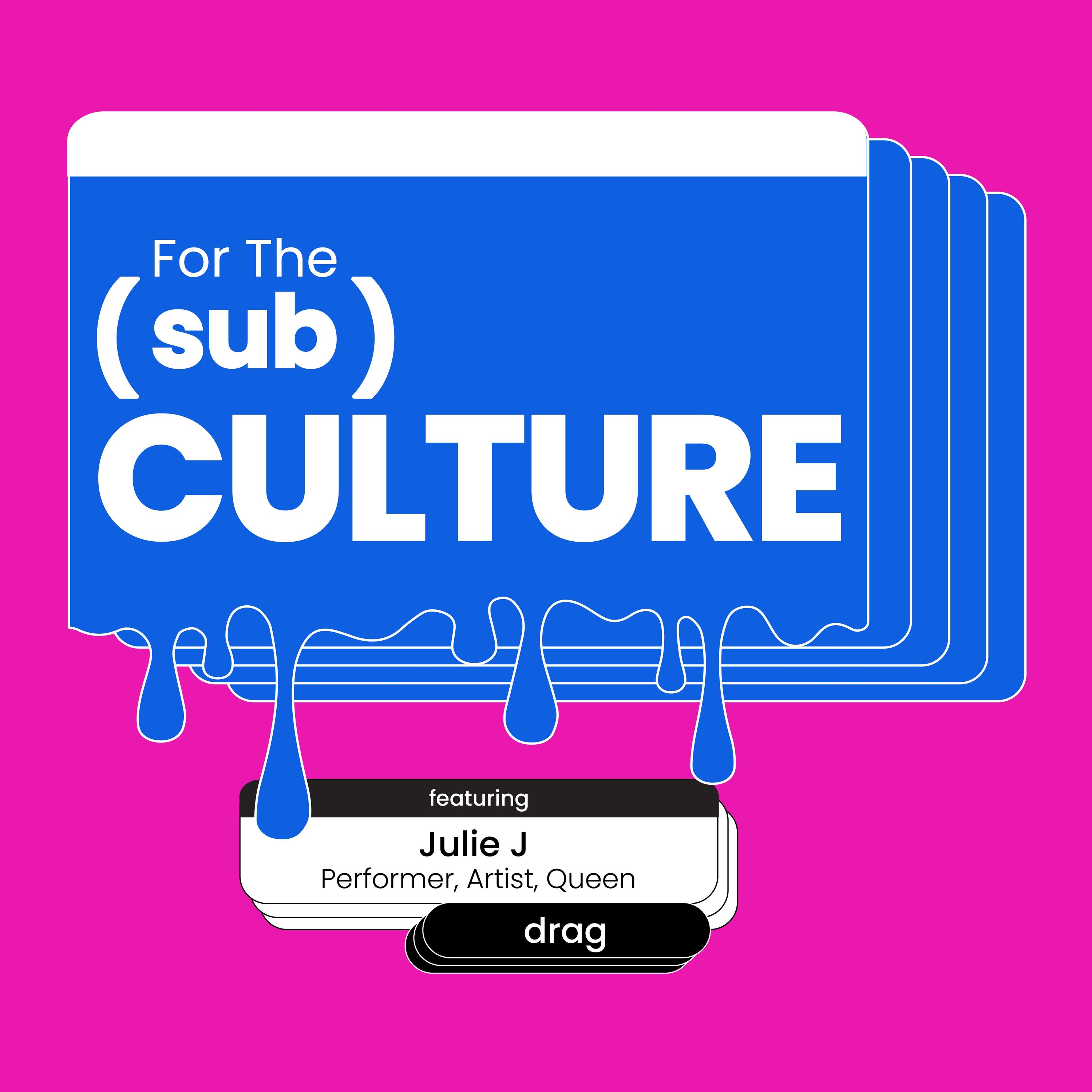 For The (sub)Culture