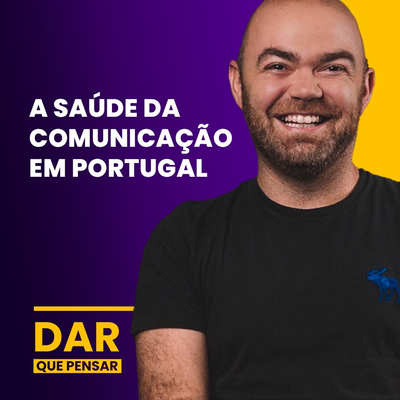 A saúde da comunicação em Portugal | DAR que Pensar