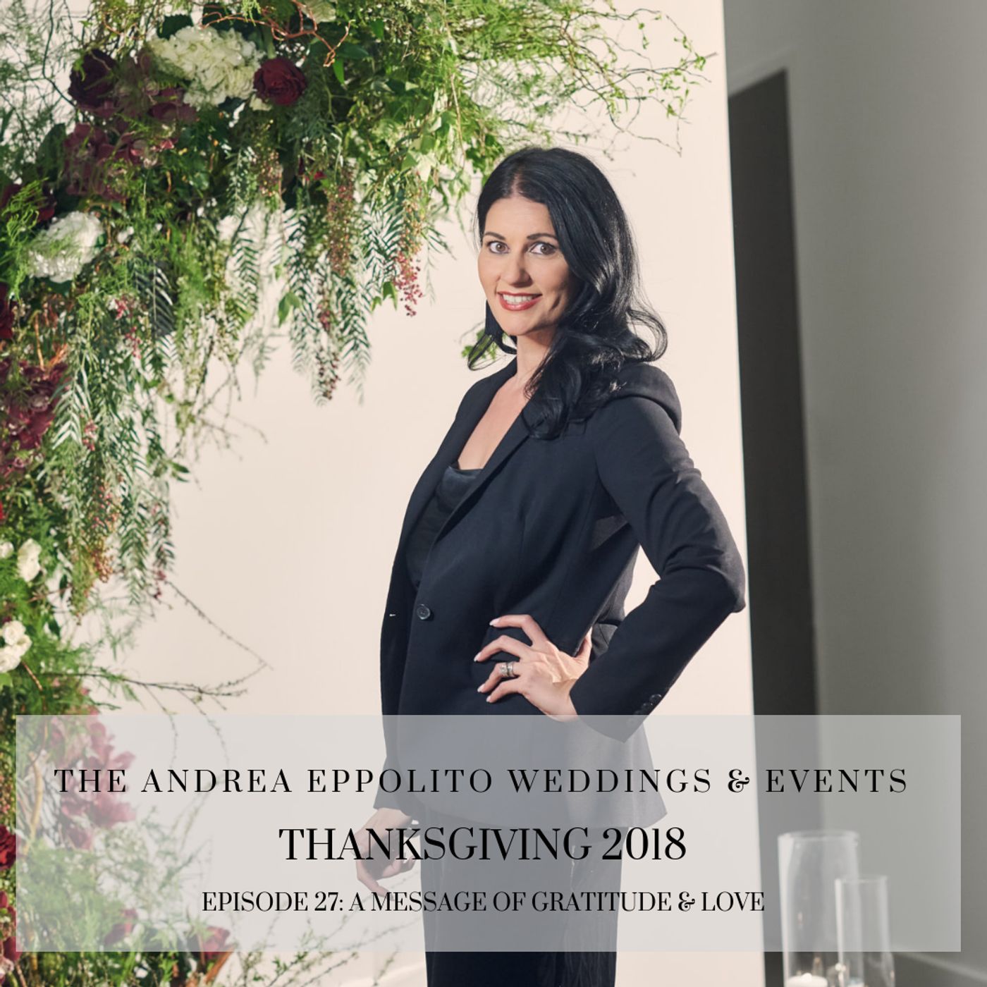 Andrea Eppolito | Celebrating Life, Luxury, & Above All Else Love