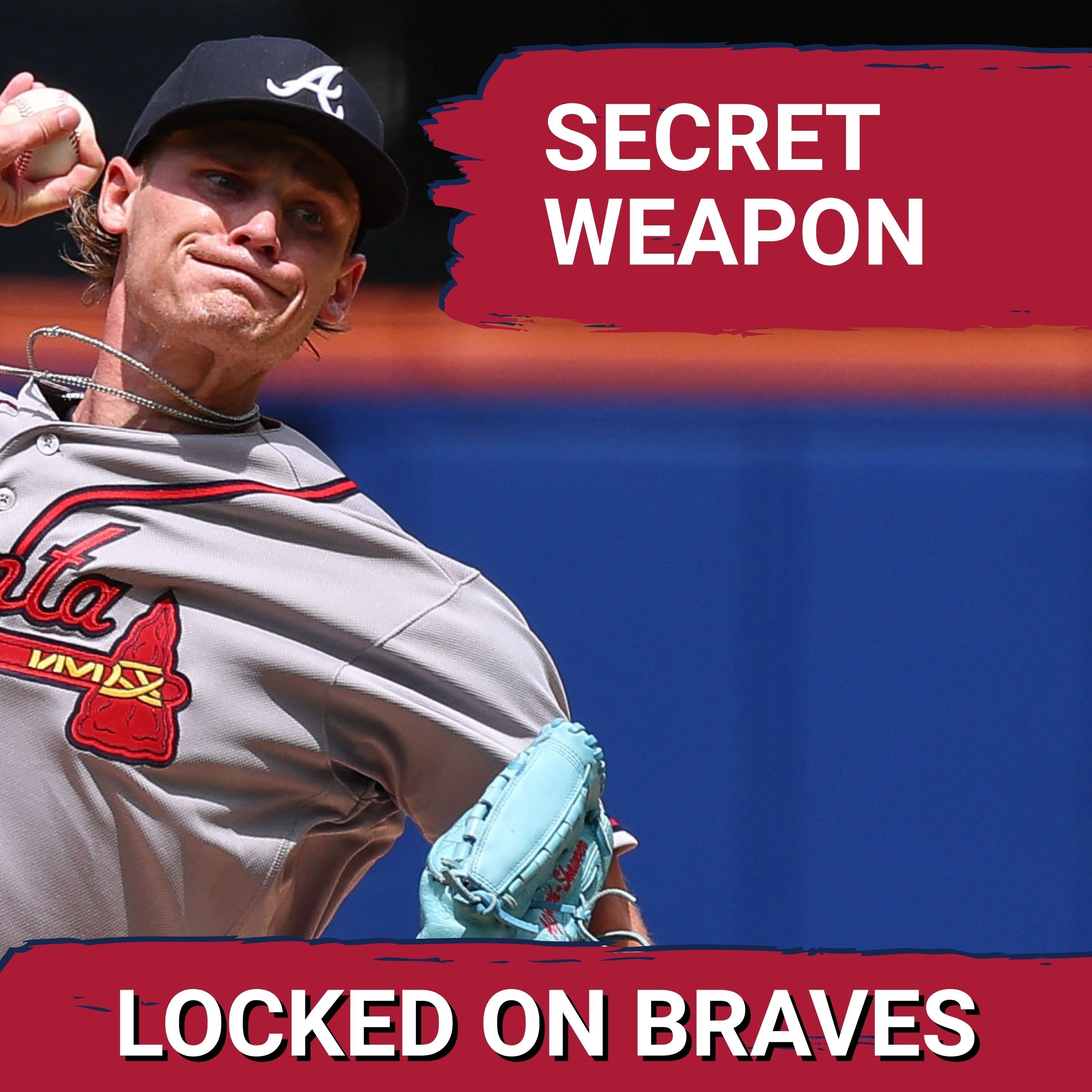 Atlanta Braves’ Pitching Prospects Breaking Out A New Secret Weapon episode artwork