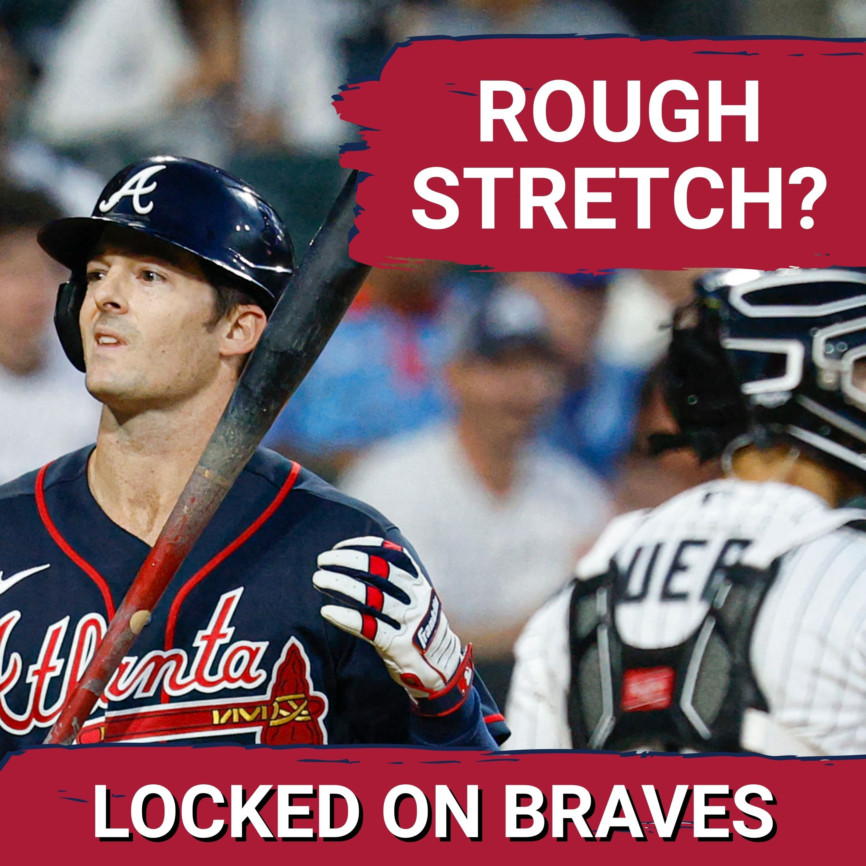 Are the Atlanta Braves Vulnerable Right Now? episode artwork