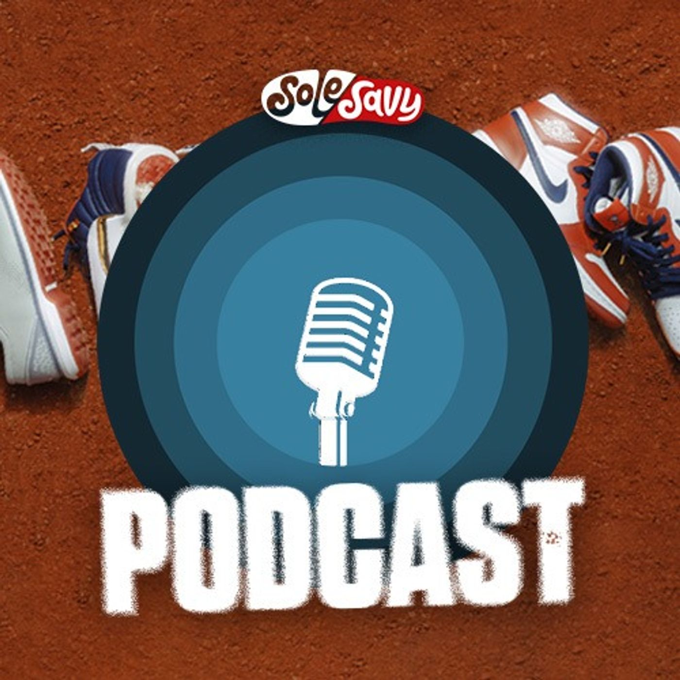 The SoleSavy Podcast