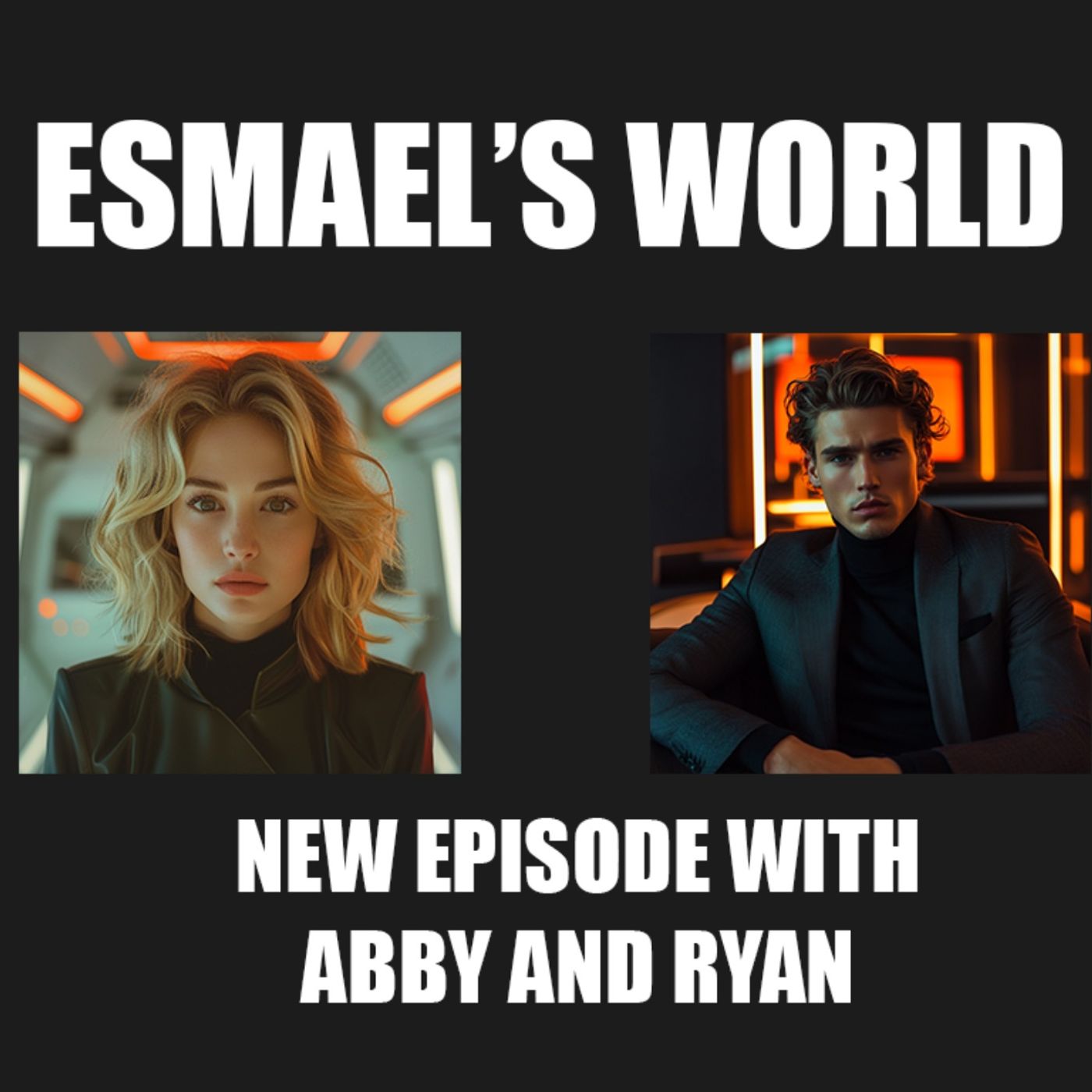 ESMAEL\'S WORLD