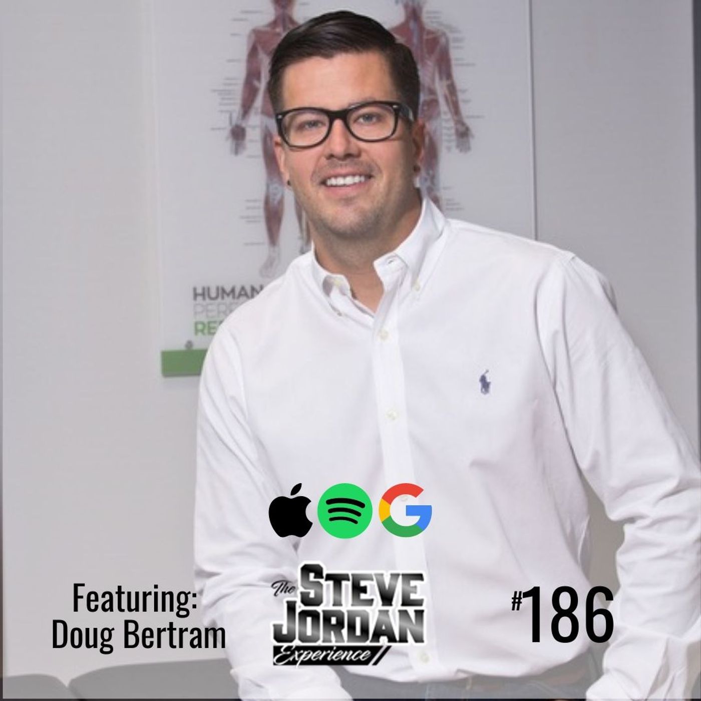 Achieve Your Body's Peak Potential with Doug Bertram