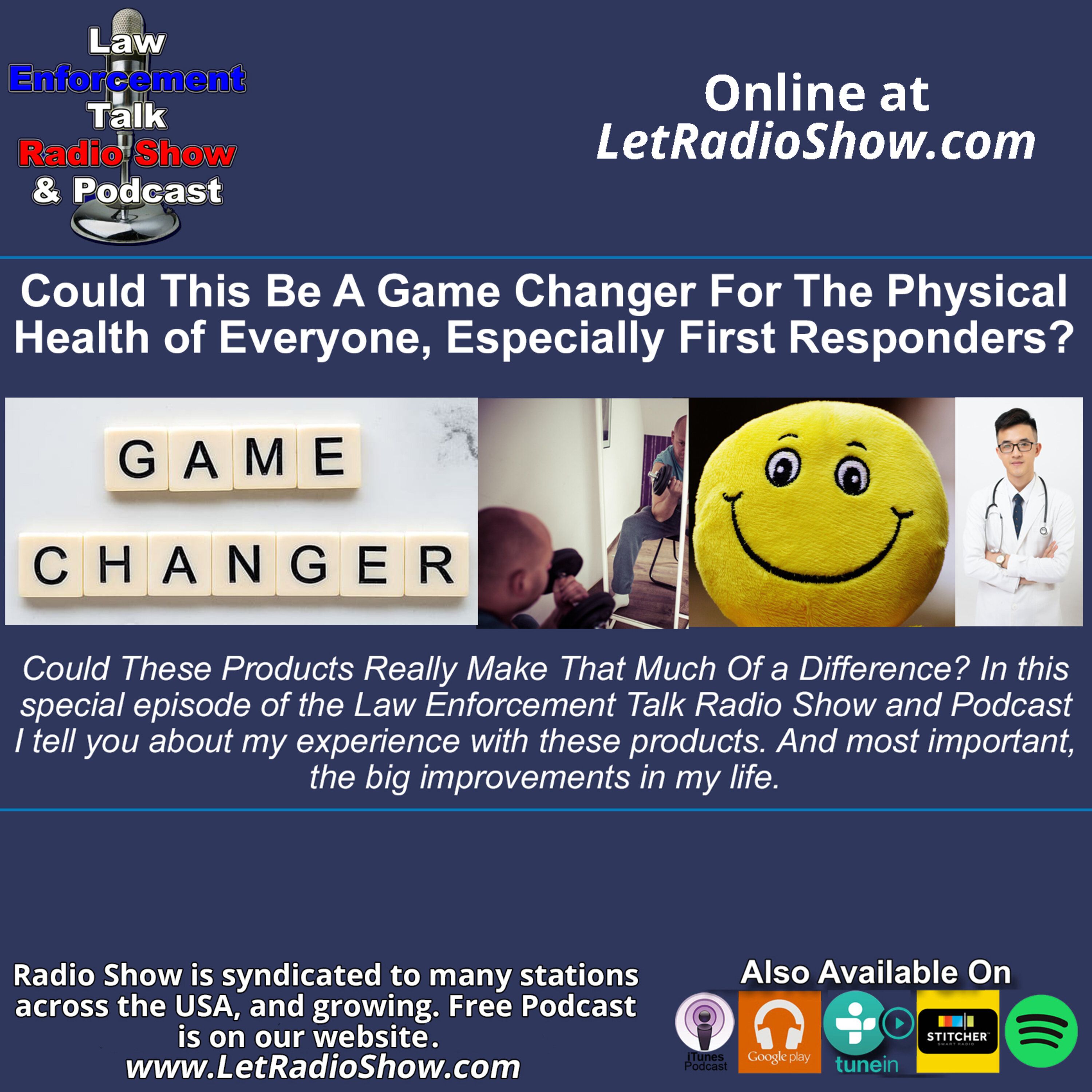 Health of First Responders and Others Too, Game Changer? Health of First Responders and Others Too, Game Changer?
