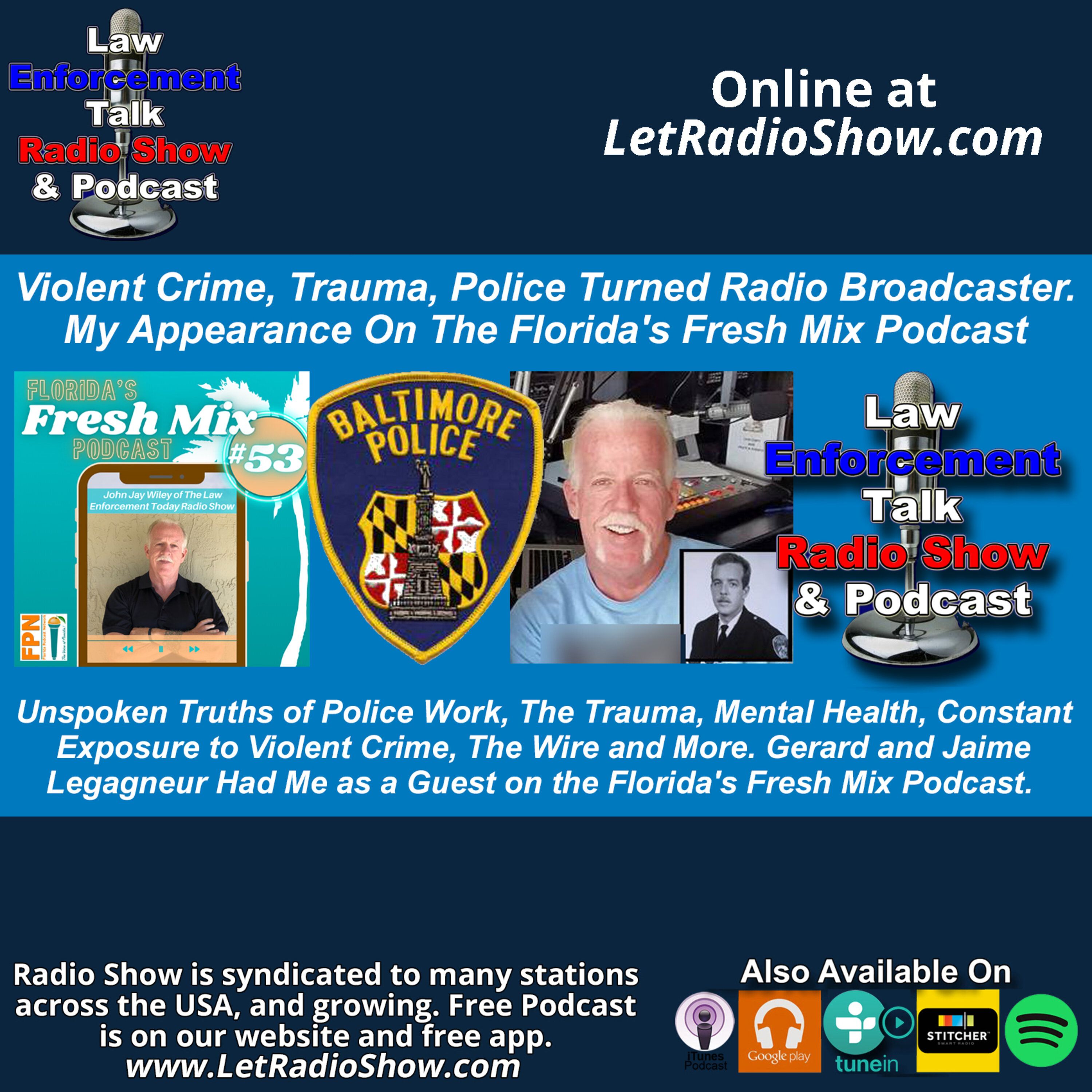 Police Officer to Radio Broadcaster. On Another Podcast. Police Officer to Radio Broadcaster. On Another Podcast.