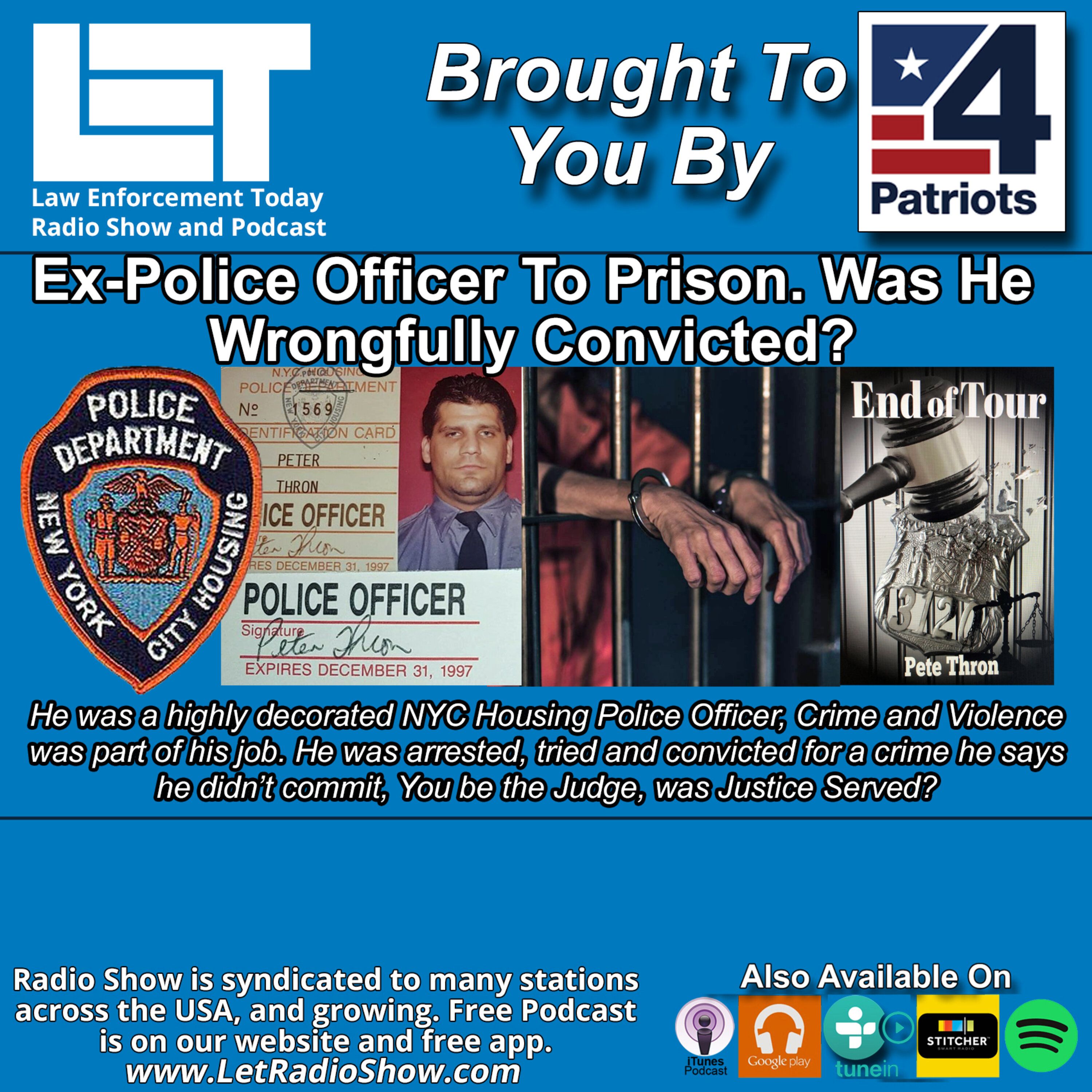 Was He Wrongfully Convicted? Police Officer Was He Wrongfully Convicted? Police Officer