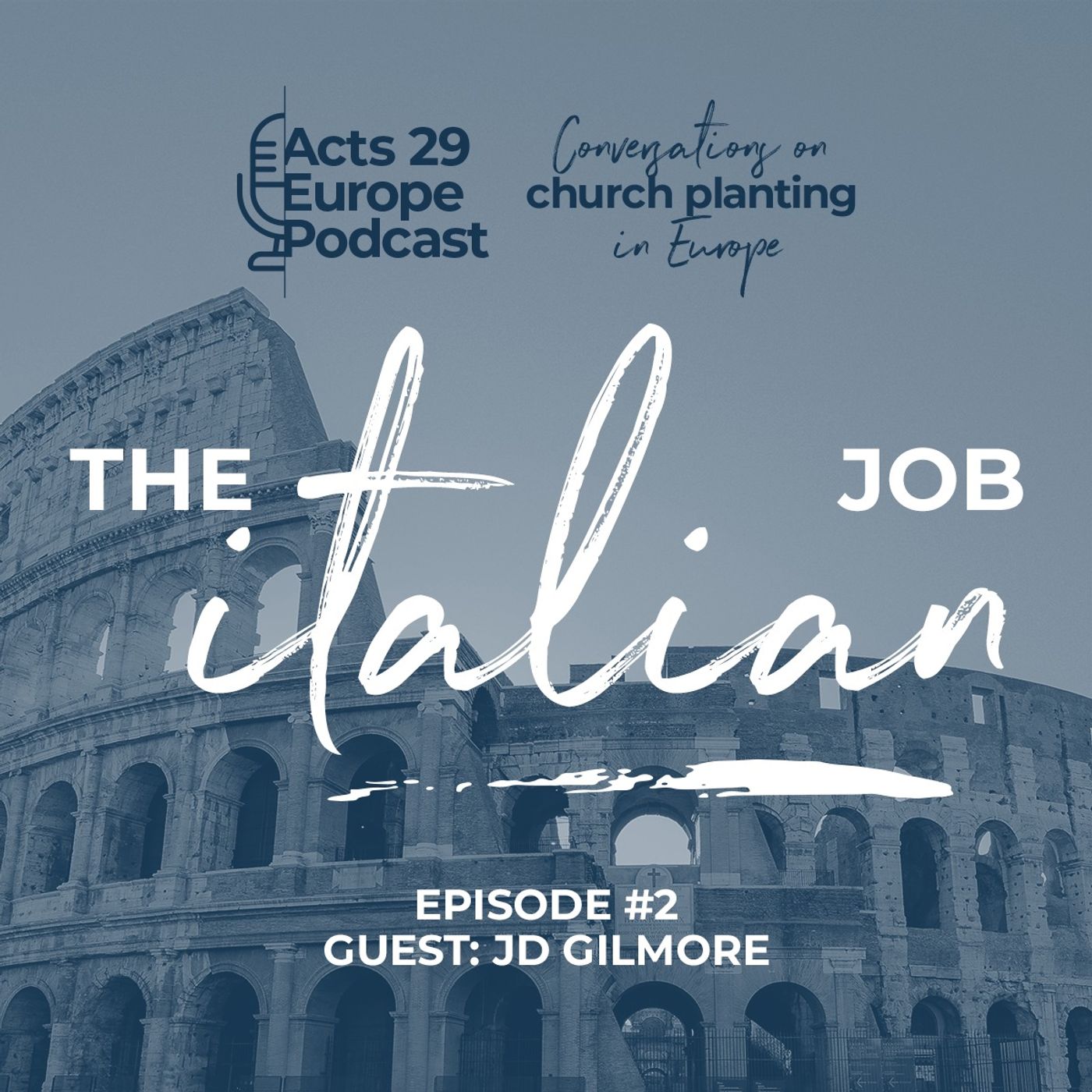 Acts 29 Europe Podcast