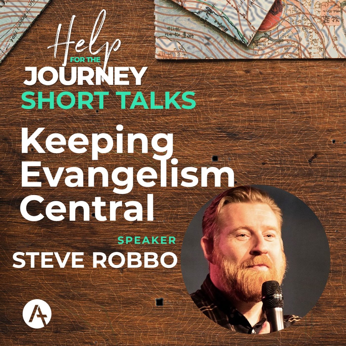 Short talks - Steve Robbo : Keeping Evangelism Central