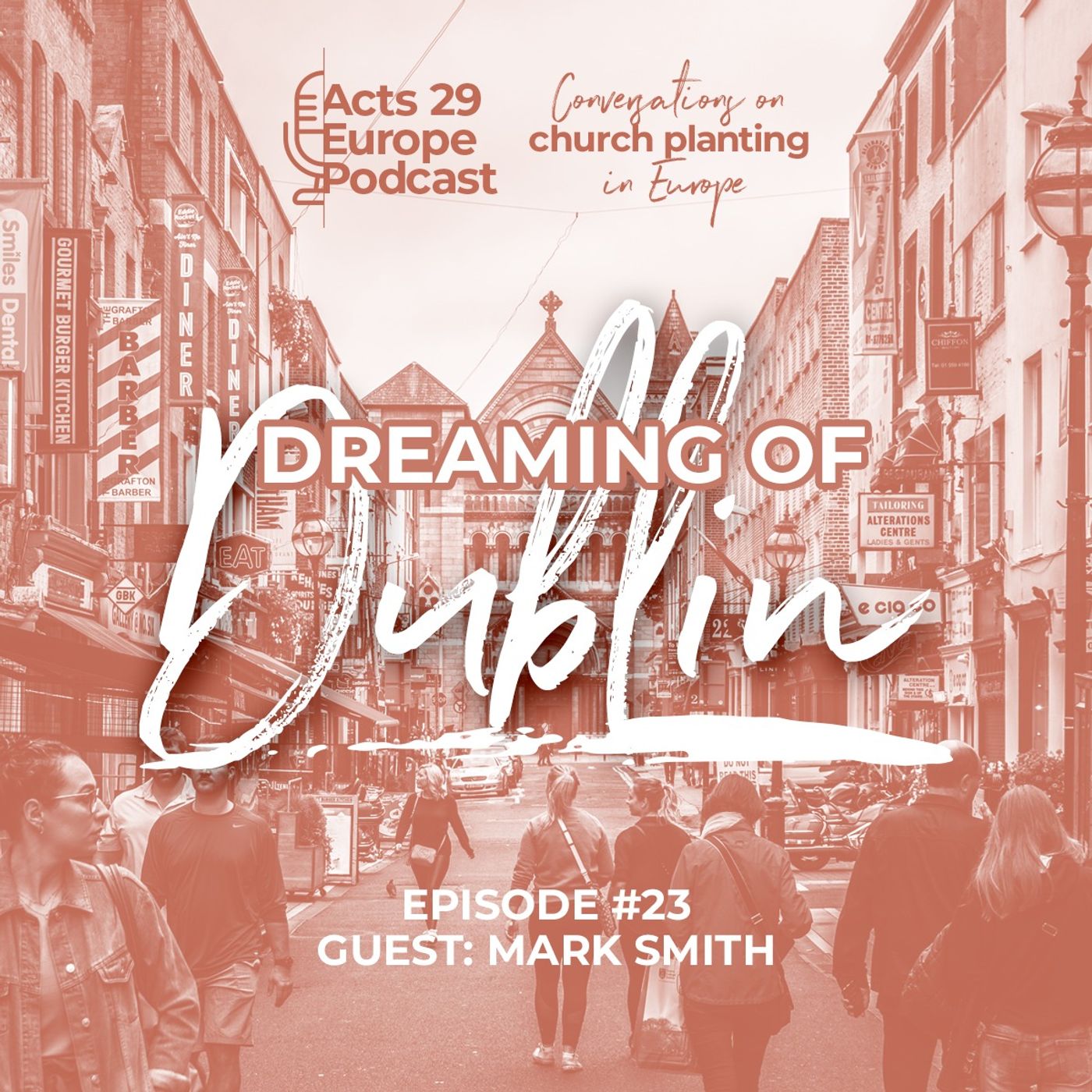 Acts 29 Europe Podcast