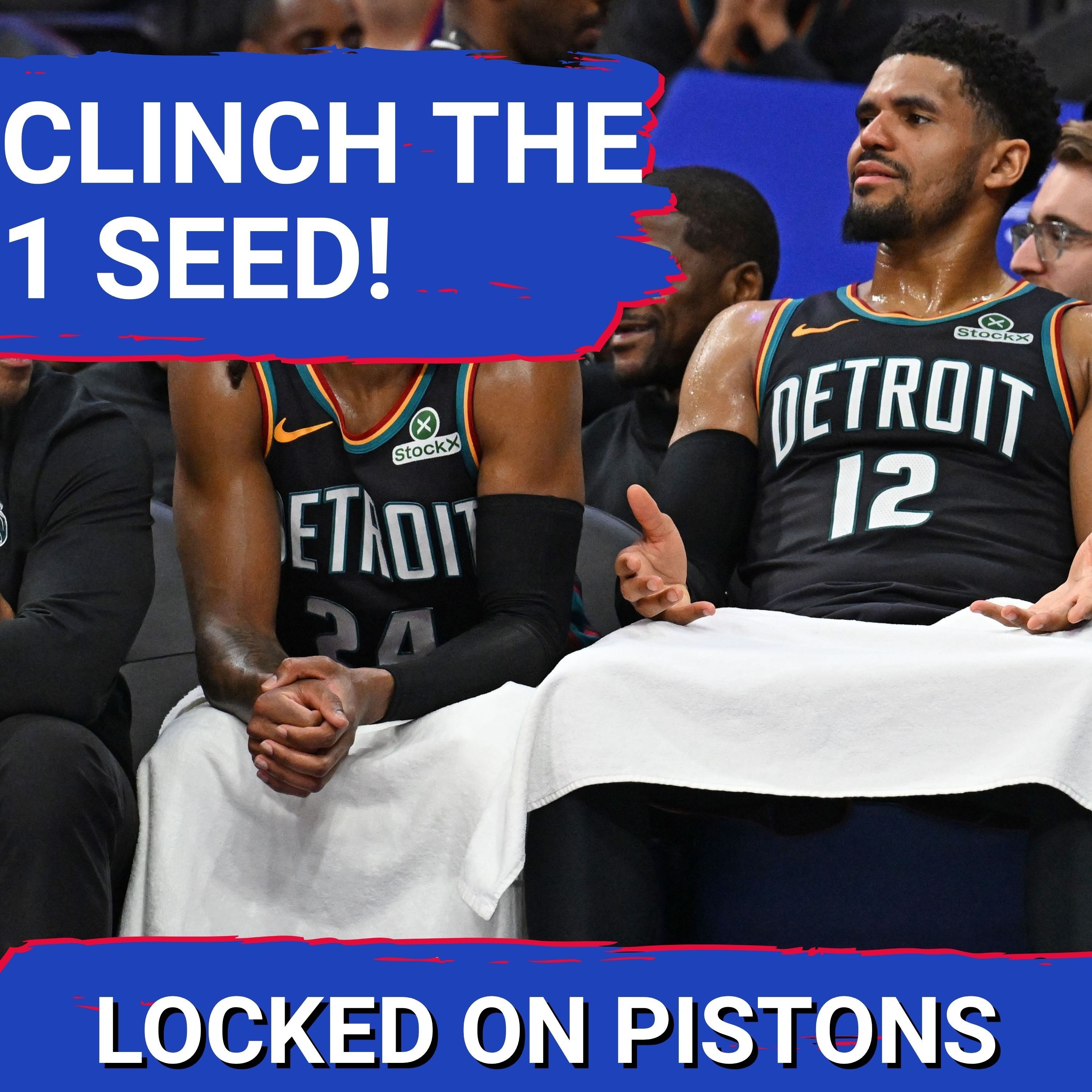 UNBELIEVABLE: The Detroit Pistons CLINCH 1st Seed In The Eastern Conference... Back Where They Belong! — Locked On Pistons - Daily Podcast On The Detroit Pistons cover