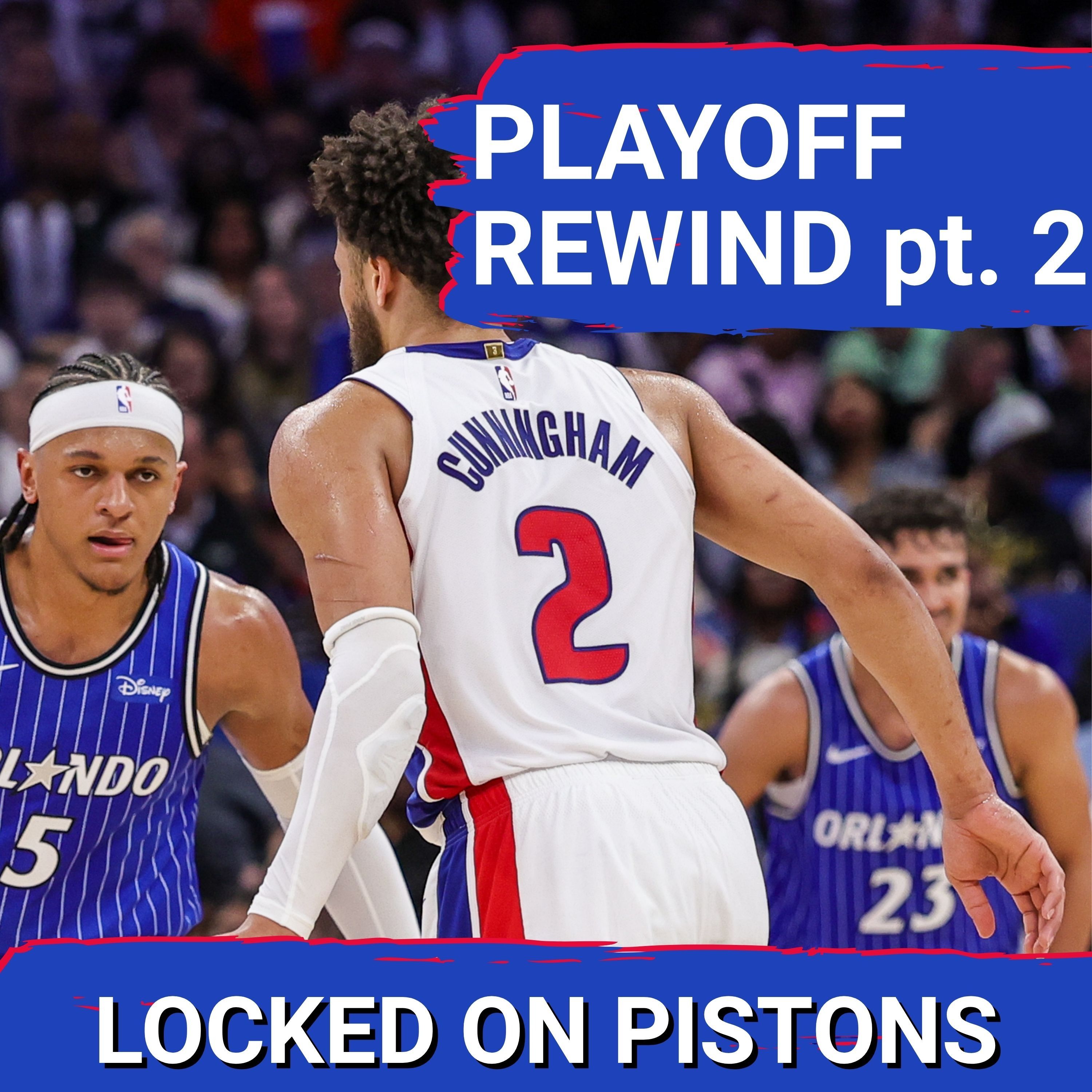 PLAYOFF REWIND PT. 2: Did Orlando Magic’s Game 6 MELTDOWN Prove Paolo Banchero Is Overrated? episode artwork