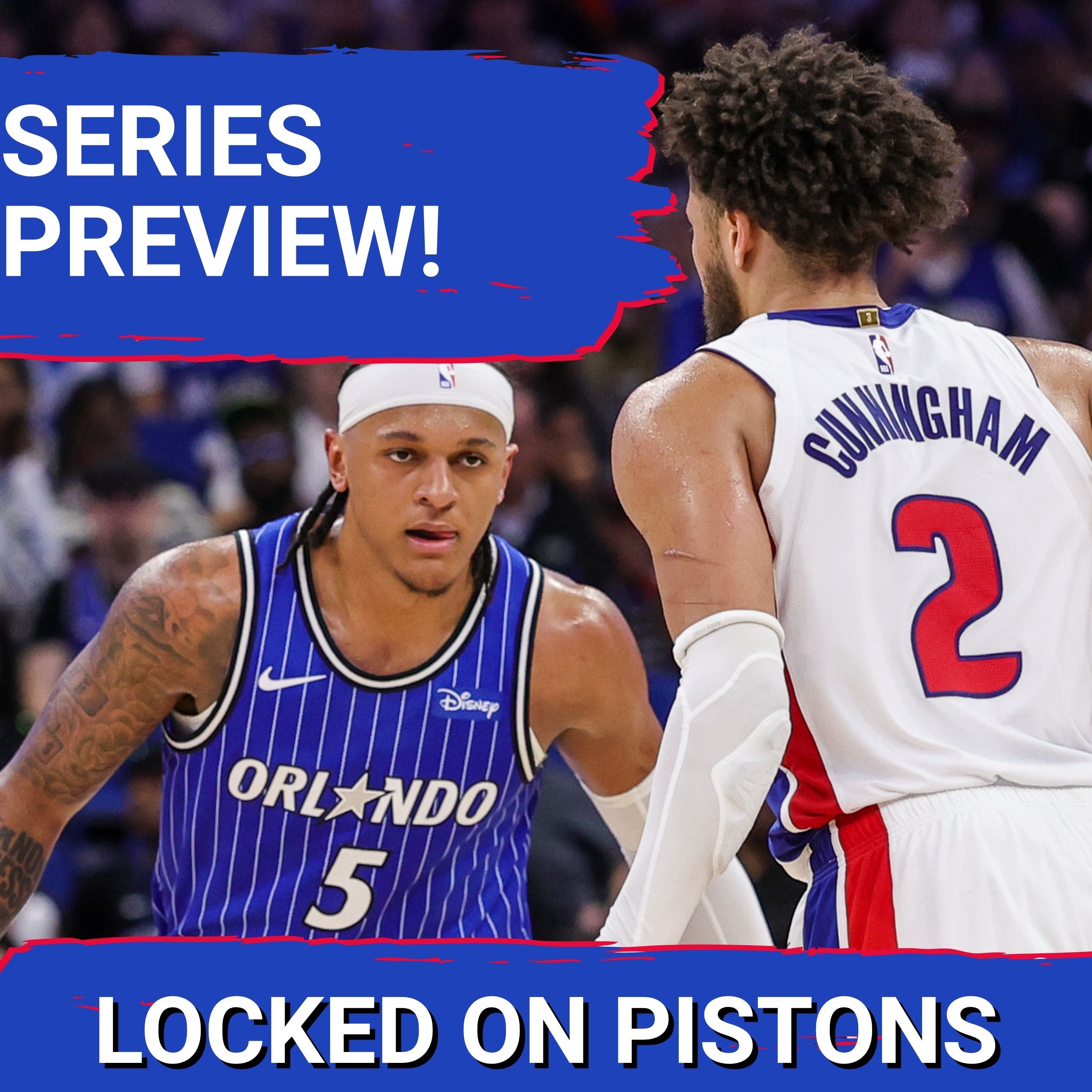 PREVIEW: Cade Cunningham, Detroit Pistons Look To Take Care of Paolo Banchero, Orlando Magic in First Round Series