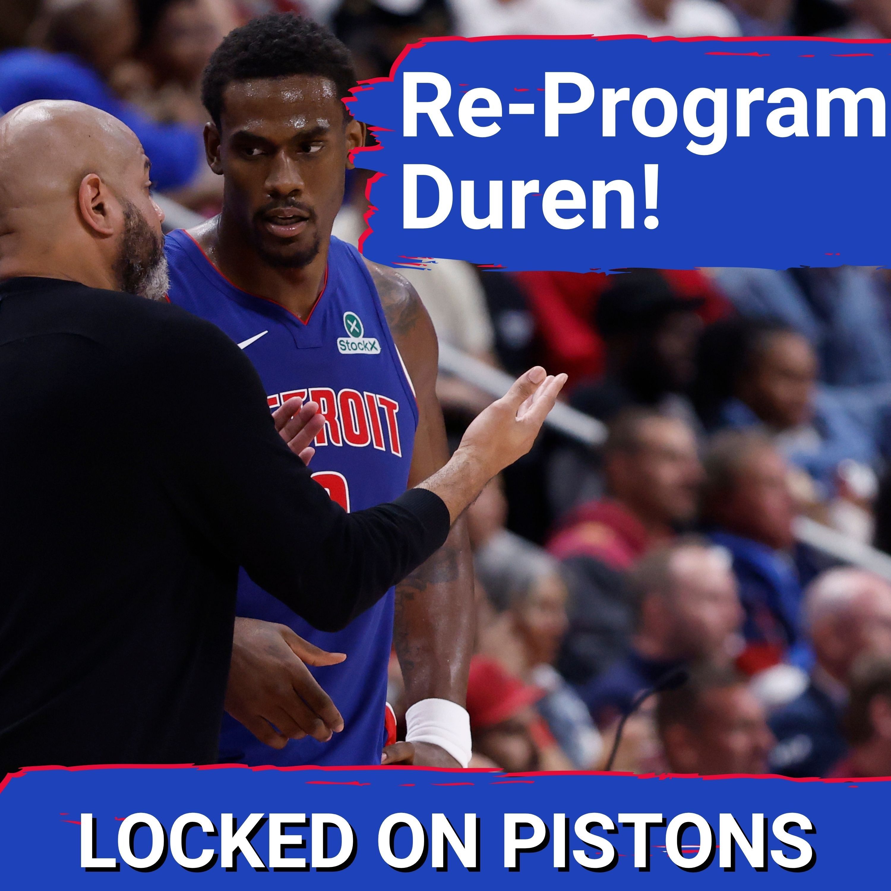 REPROGRAMMING: Why Detroit Pistons Should Empower Jalen Duren’s PASSING Not Just His Scoring episode artwork
