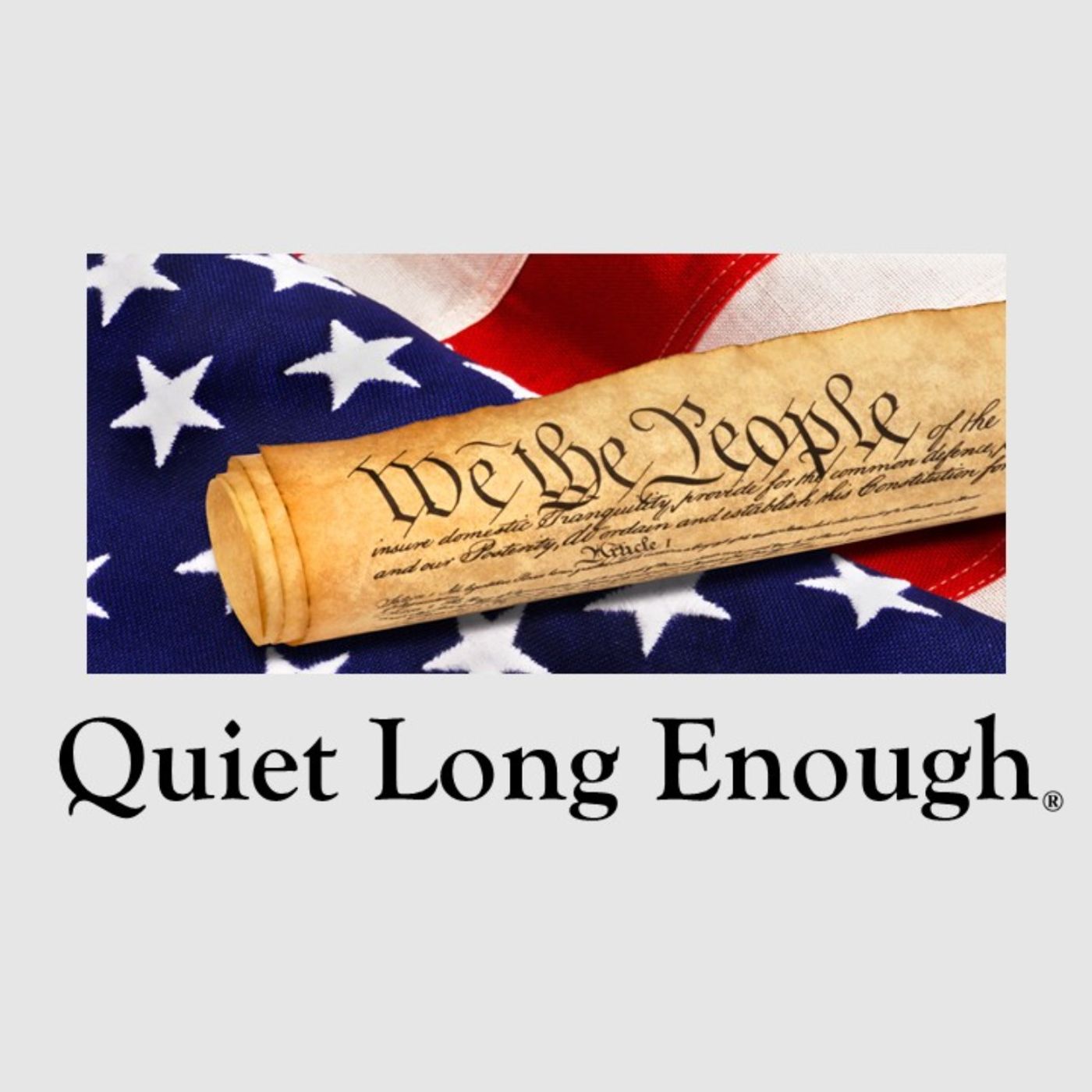 Quiet Long Enough  (QLE)