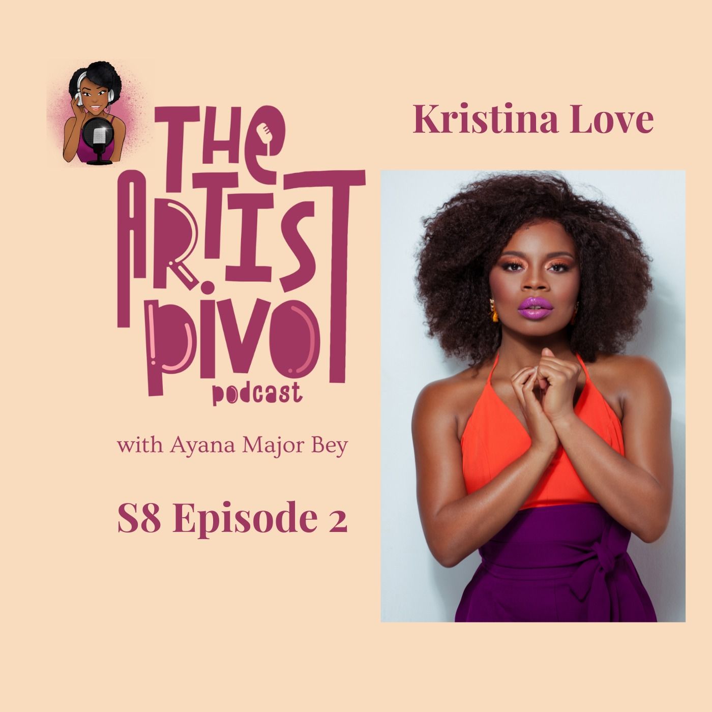 S8 Ep 2: The Key is Audacity with Kristina Love episode artwork