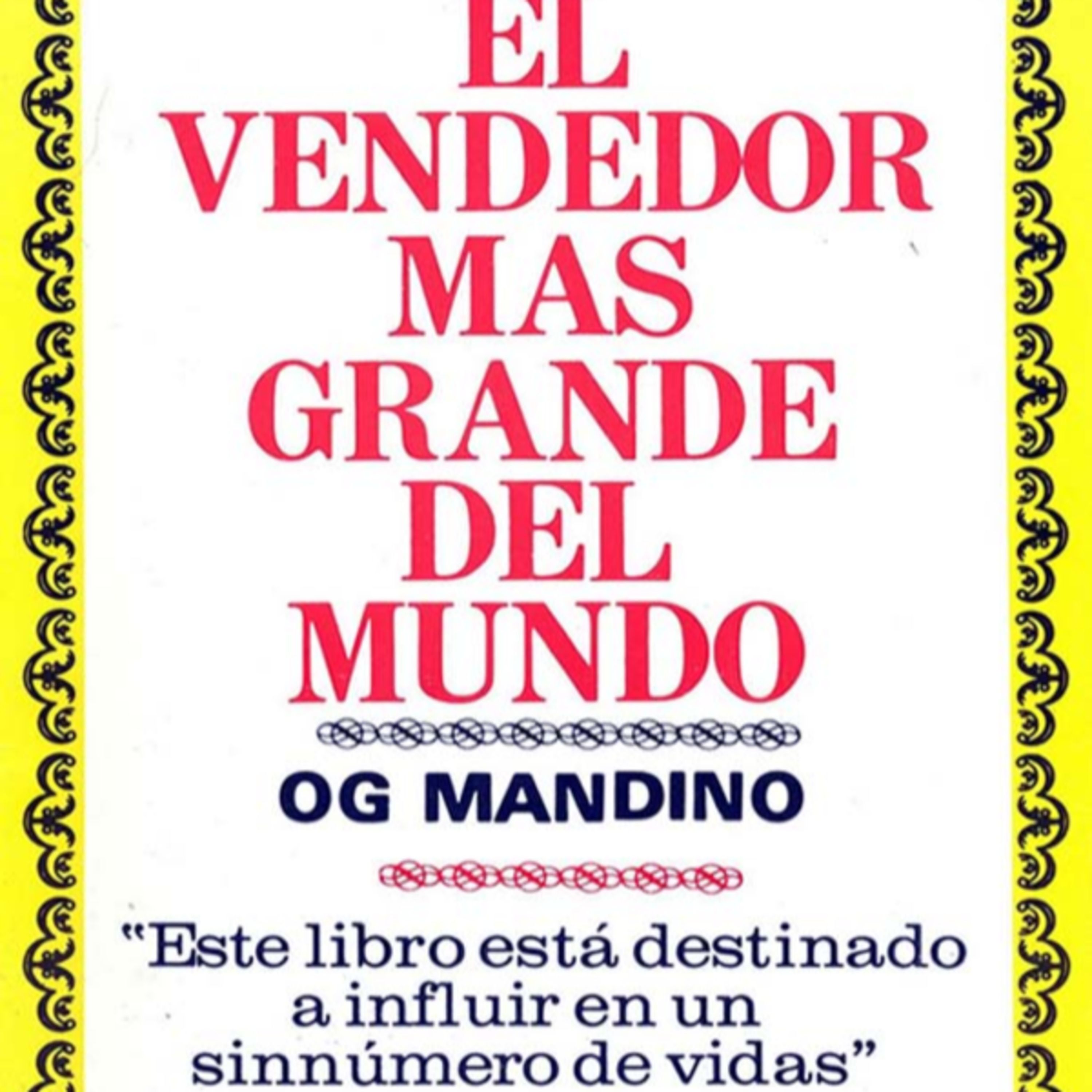 El Vendedor Más Grande del Mundo - Og Mandino