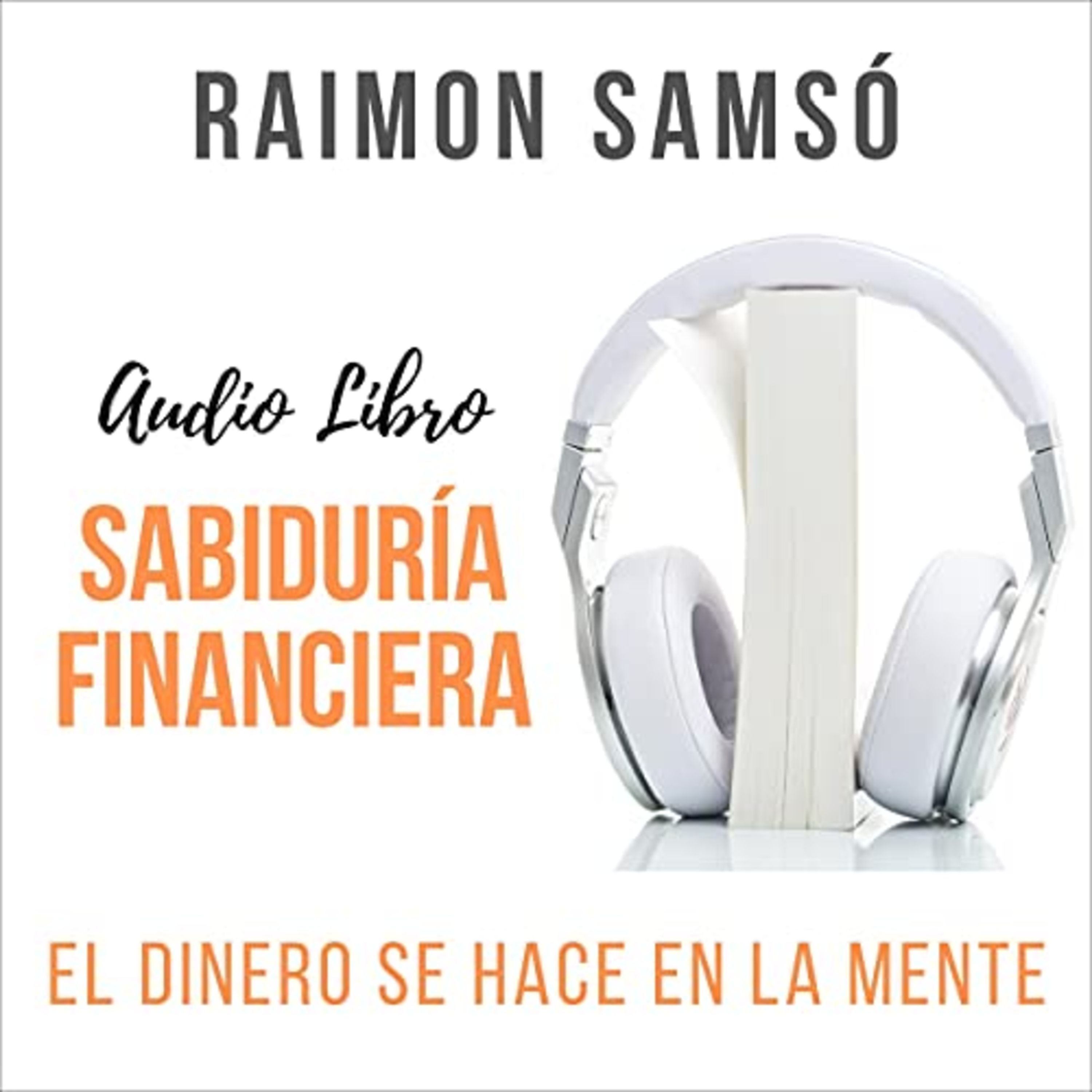 Sabiduría Financiera - Raimon Samsó